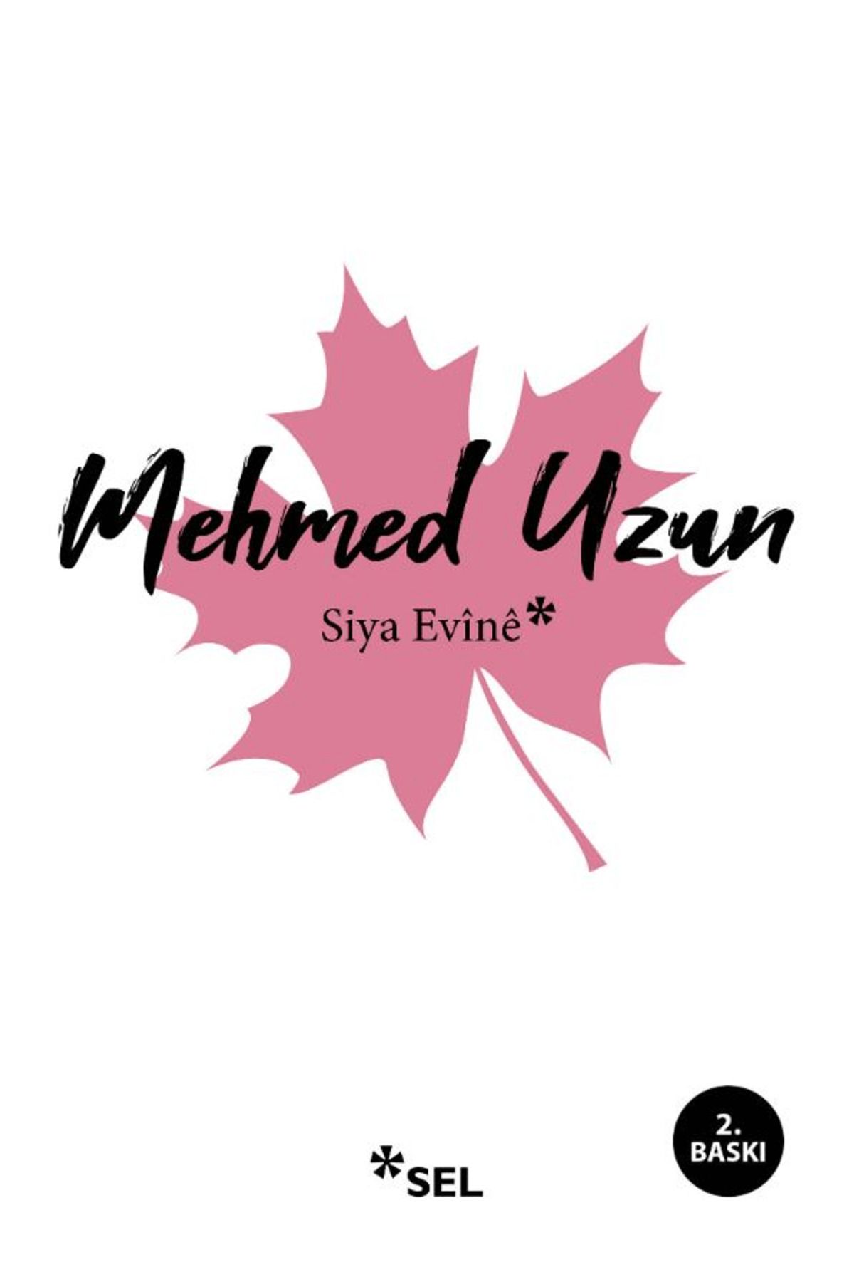 Sel Yayıncılık Siya Evine