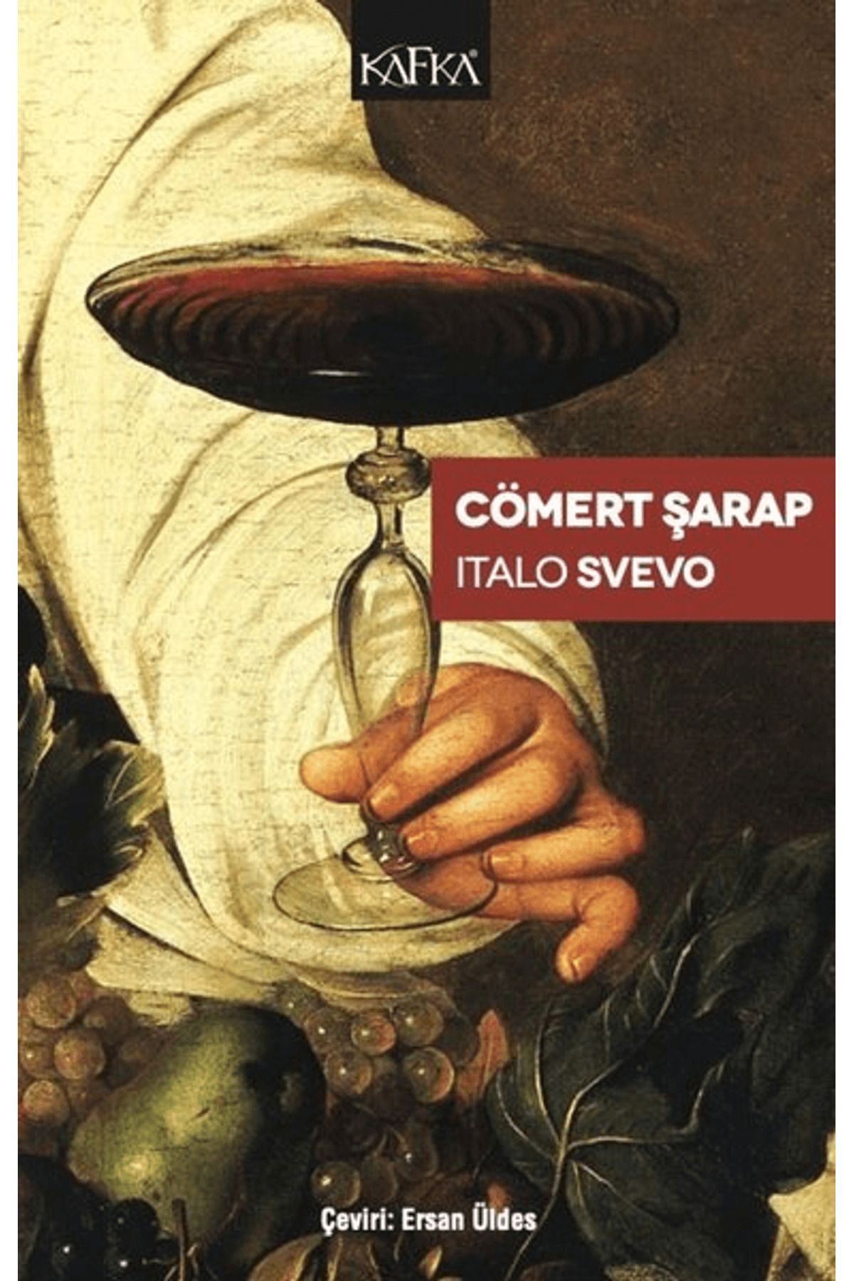 Kafka Kitap Cömert Şarap