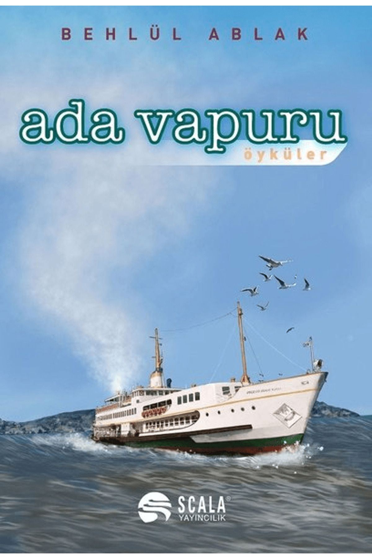 Scala Yayıncılık Ada Vapuru - Öyküler