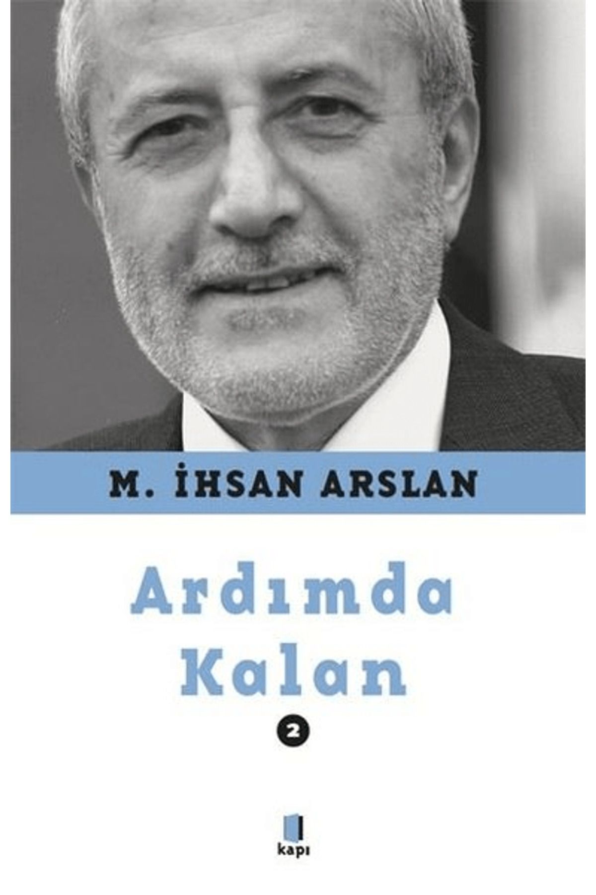 Kapı Yayınları Ardımda Kalan 2