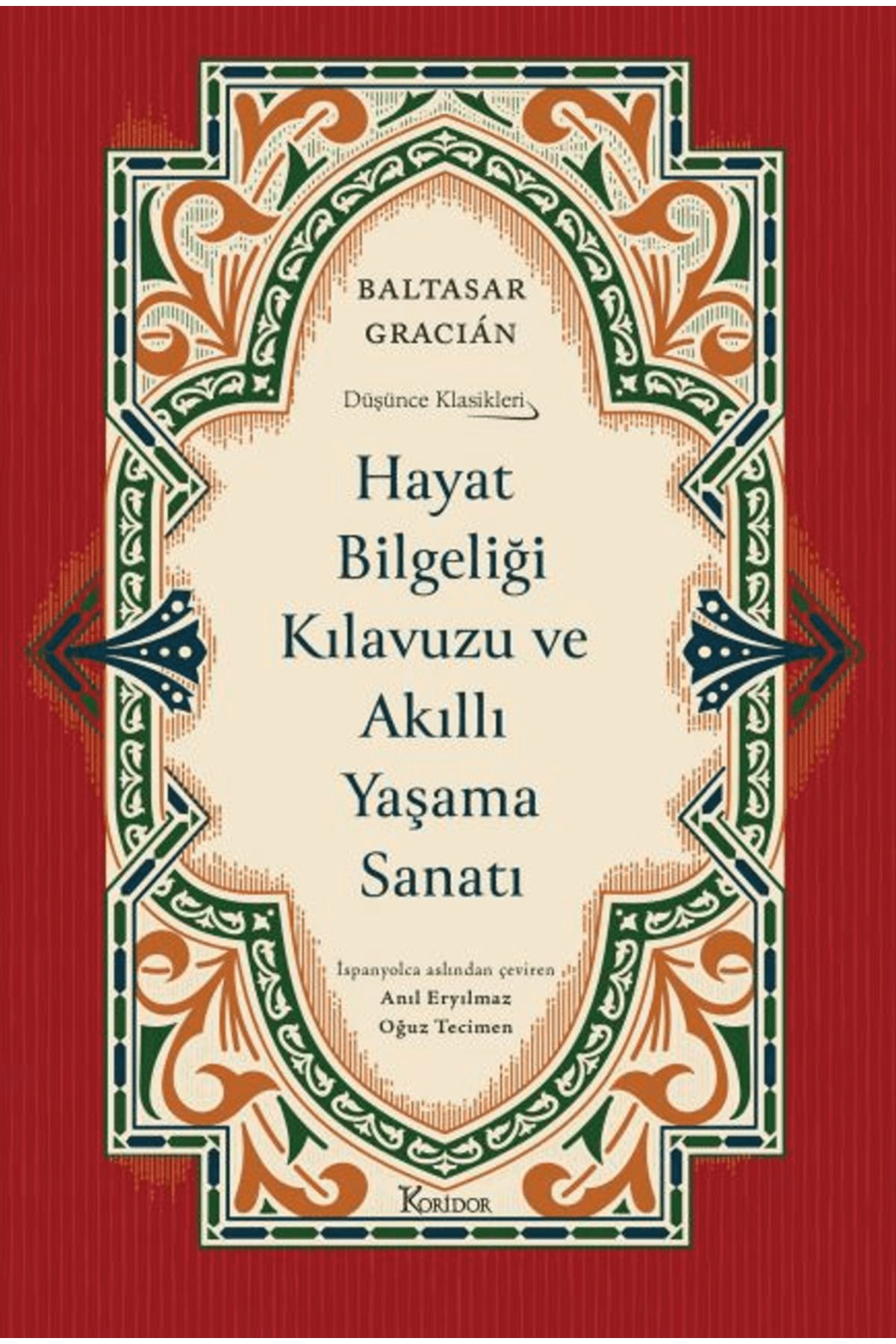 Koridor Yayıncılık Hayat Bilgeliği Kılavuzu ve Akıllı Yaşama Sanatı / Koridor Yayıncılık / 9786256353879