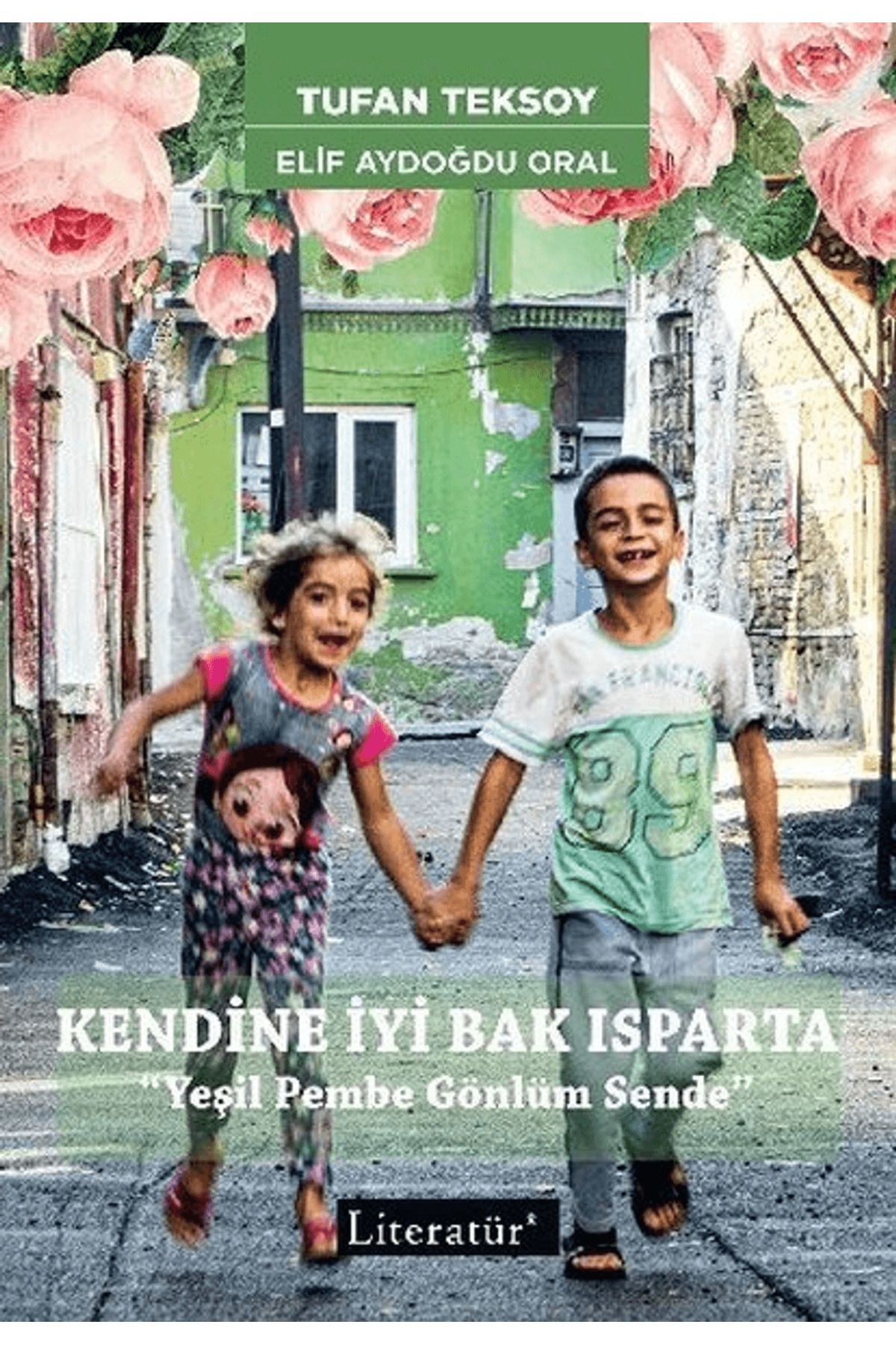 Literatür Yayıncılık Kendine İyi Bak Isparta