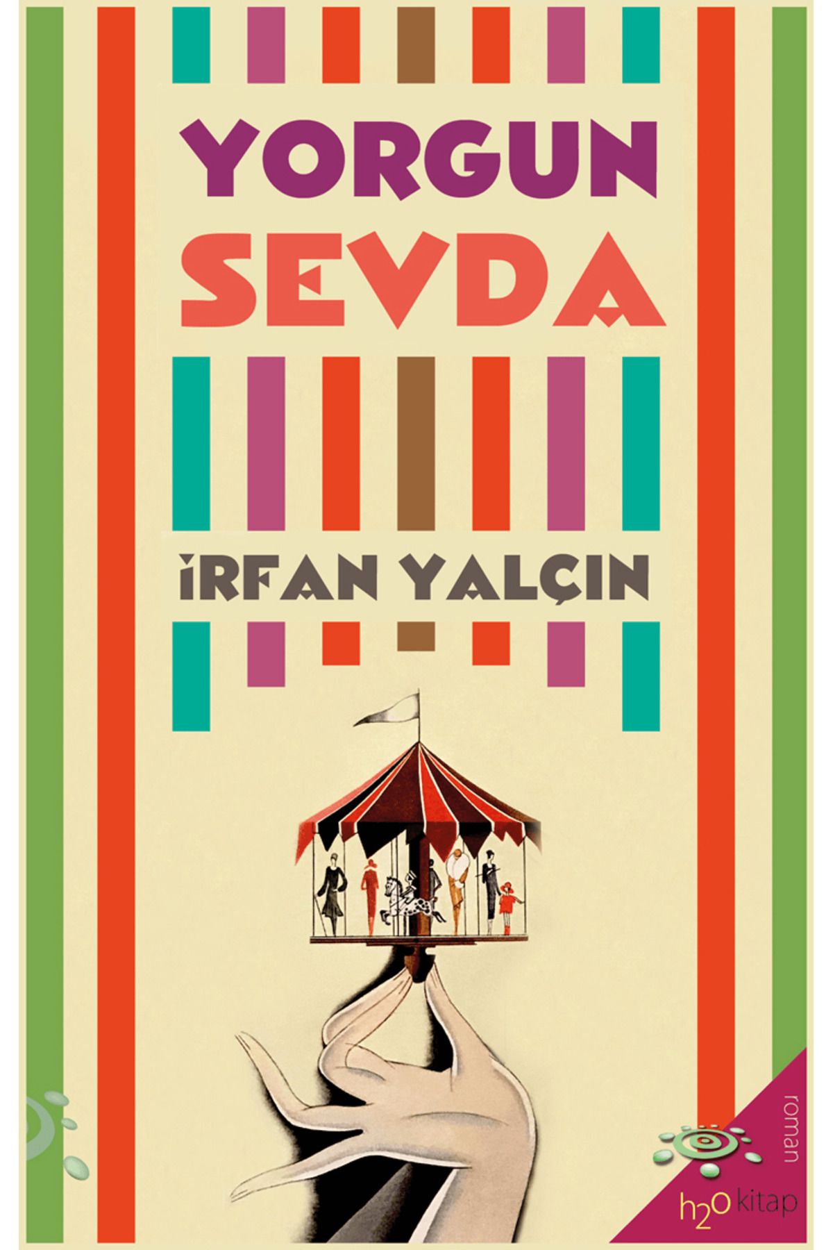 h2o Kitap Yorgun Sevda