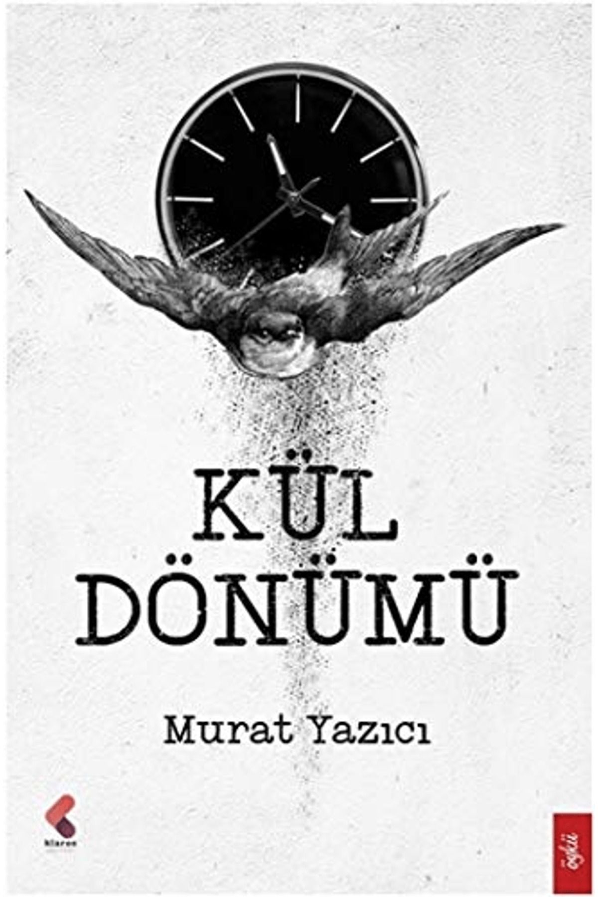 Klaros Yayınları Kül Dönümü
