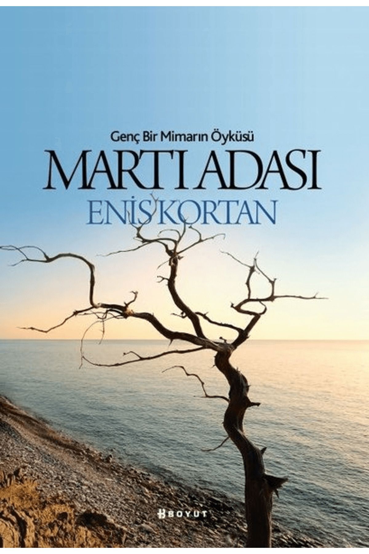 Boyut Yayın Grubu Martı Adası - Genç Bir Mimarın Öyküsü