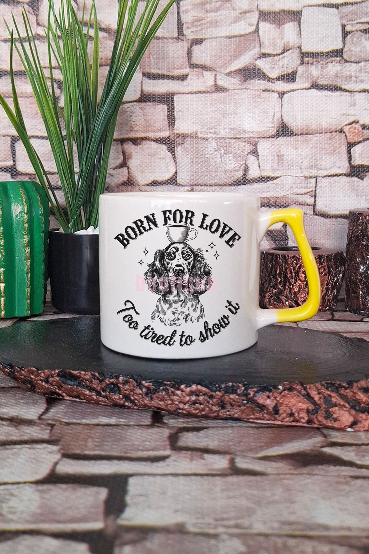 qoeuyl boutique Born For Love Too Tired To Show It Yazılı Komik Köpek Aşkı Hediyelik Kulplu Kupa Bardak