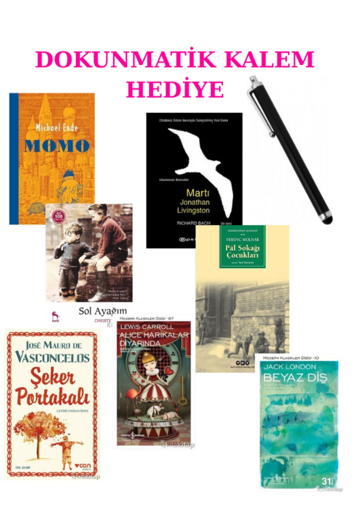 FOM Kitap MOMO-SOL AYAĞIM- ŞEKER PORTAKALI -MARTI-PAL SOKAĞI-BEYAZ DİŞ-ALİCE 7'Lİ OKUMA SETİ DOKUNMATİK KALEM