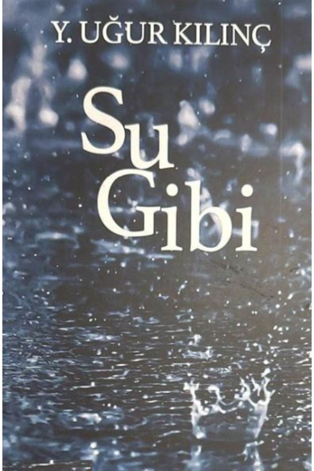 Karmen Yayınları Su Gibi