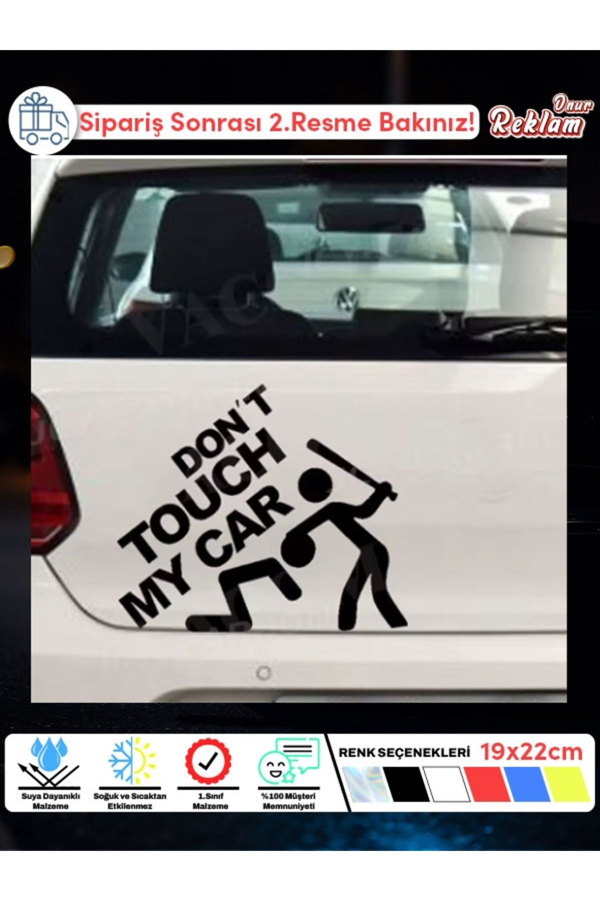 Onur Reklam "Don't Touch My Car" Hologram Araba Stickerı - 19x22 cm