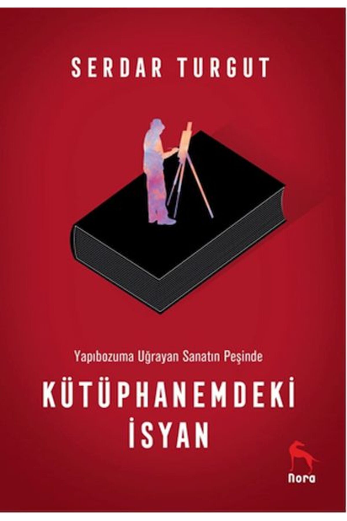 Nora Kitap Kütüphanemdeki İsyan