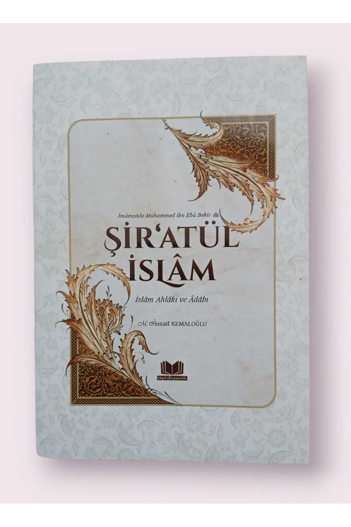Kitap Kalbi Yayıncılık Şiratül İslam İslam Ahlakı ve Adabı
