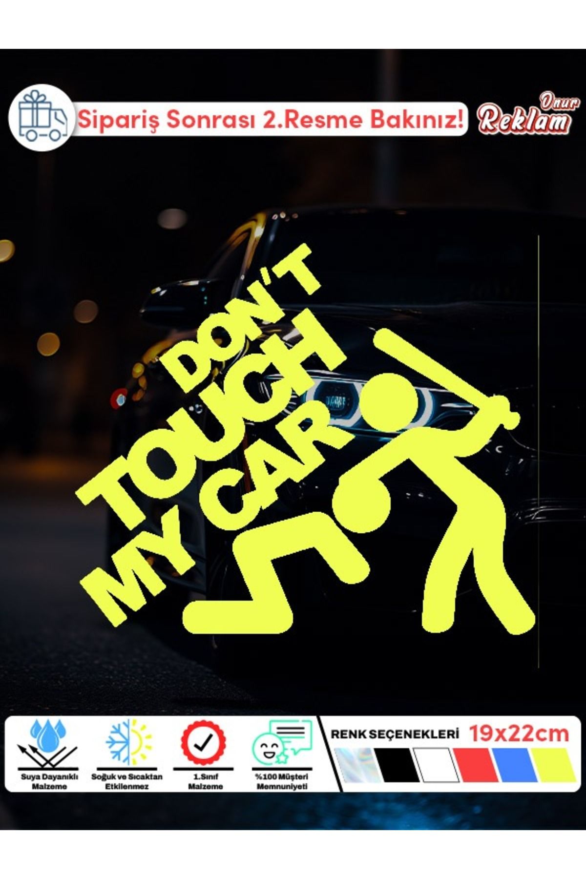 Onur Reklam Don't Touch My Car Hologram Araba Stickerı – 19x22 cm Suya Dayanıklı Etiket