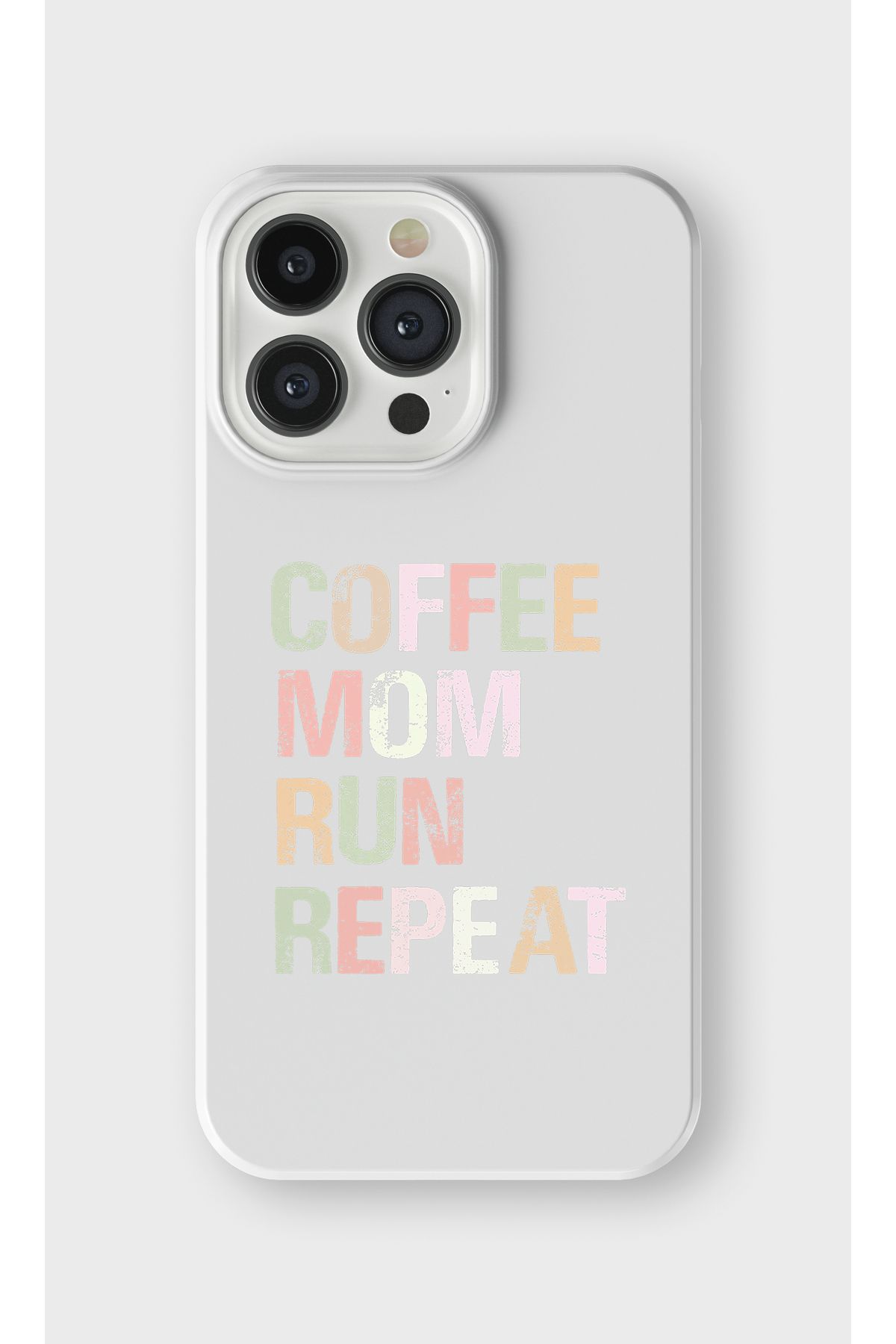 lelia iPhone 13 Pro Max Uyumlu Coffee Mom Run Repeat Tasarımlı İçi Kadife Lansman Beyaz Silikon Kılıf
