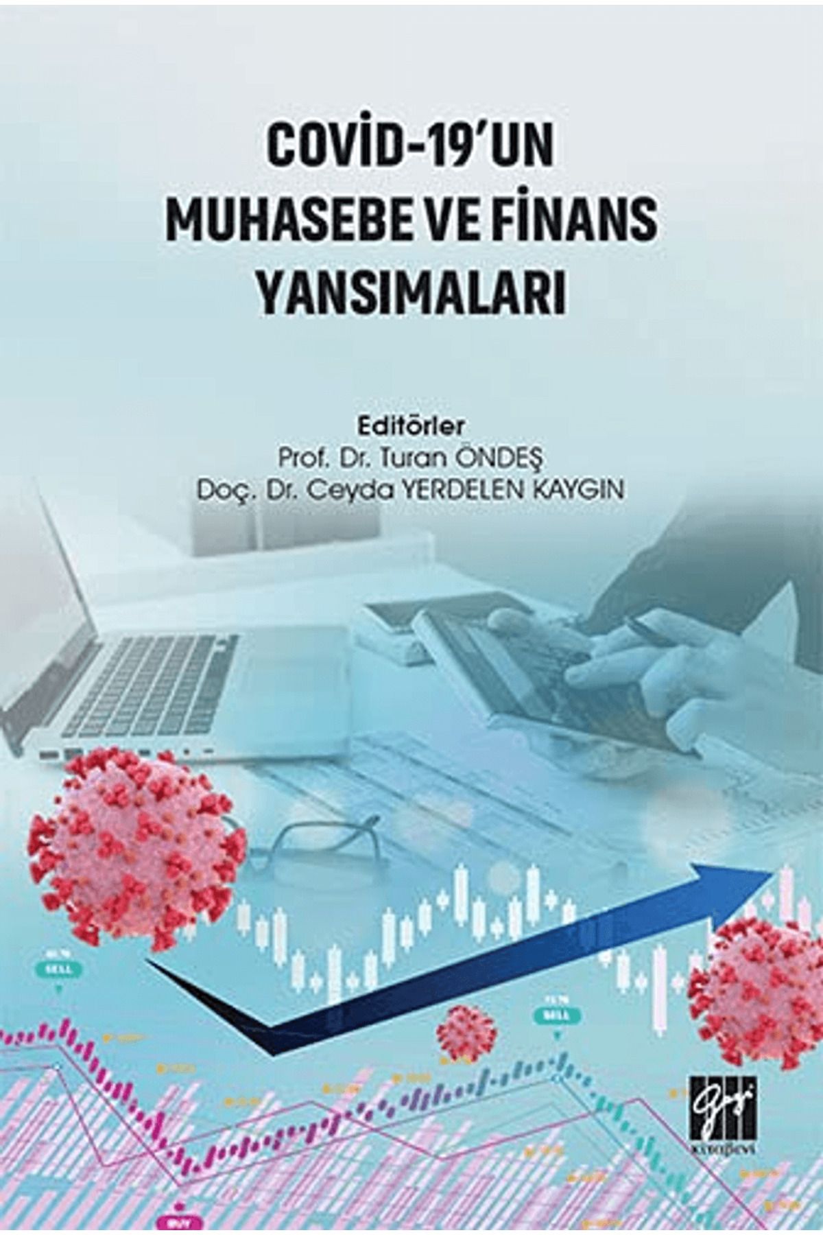 Gazi Kitabevi Covid-19'un Muhasebe ve Finans Yansımaları