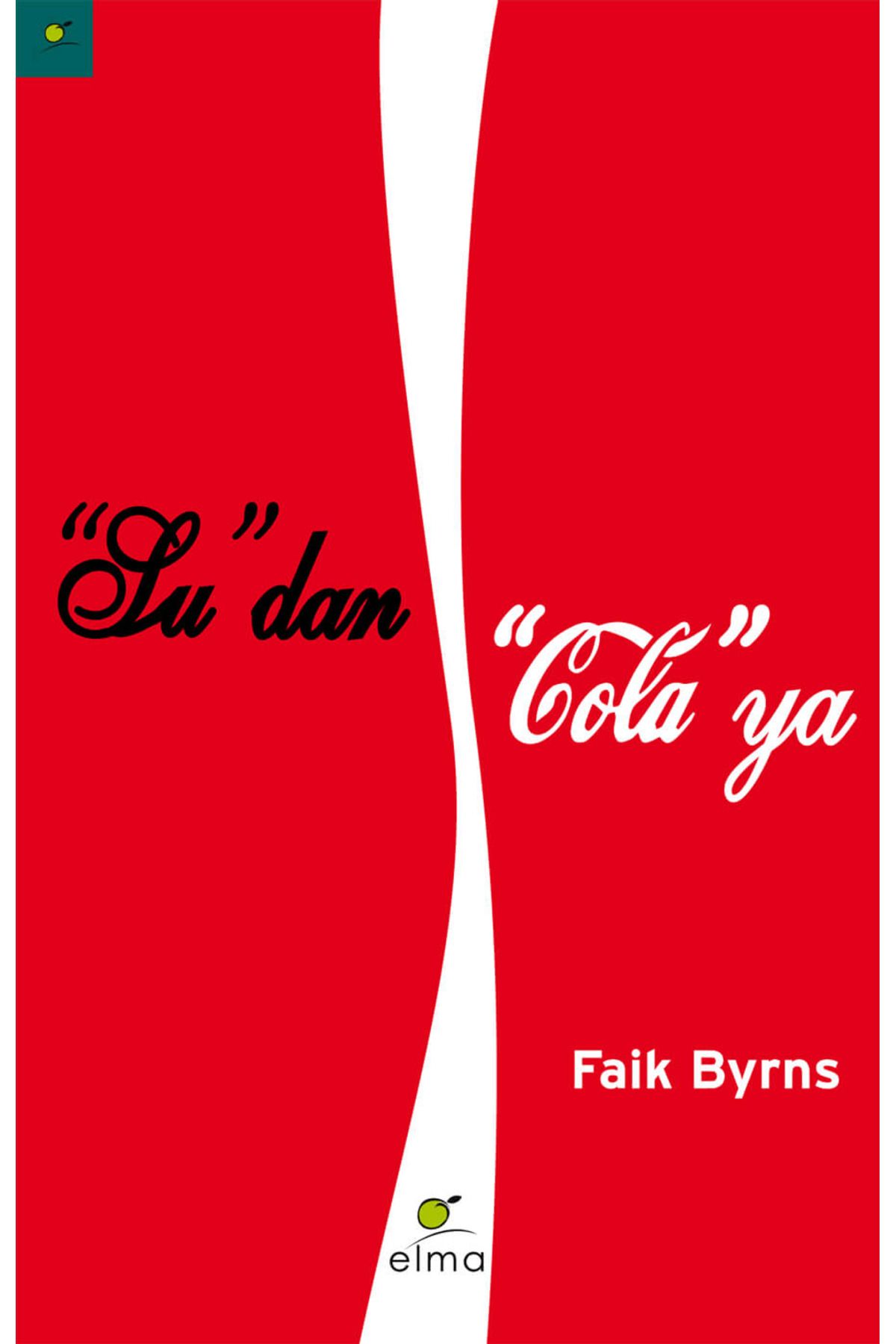 ELMA Yayınevi Su'dan Cola'ya