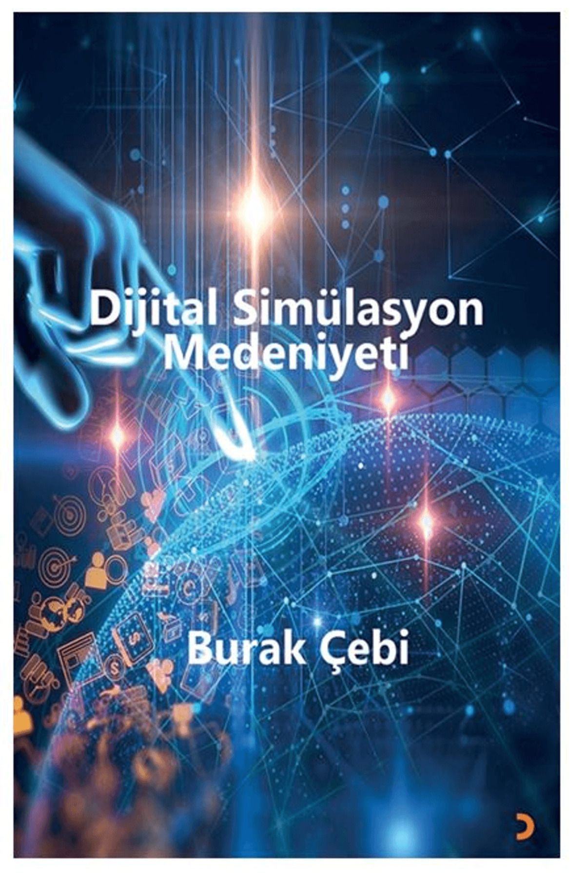 Cinius Yayınları Dijital Simülasyon Medeniyeti