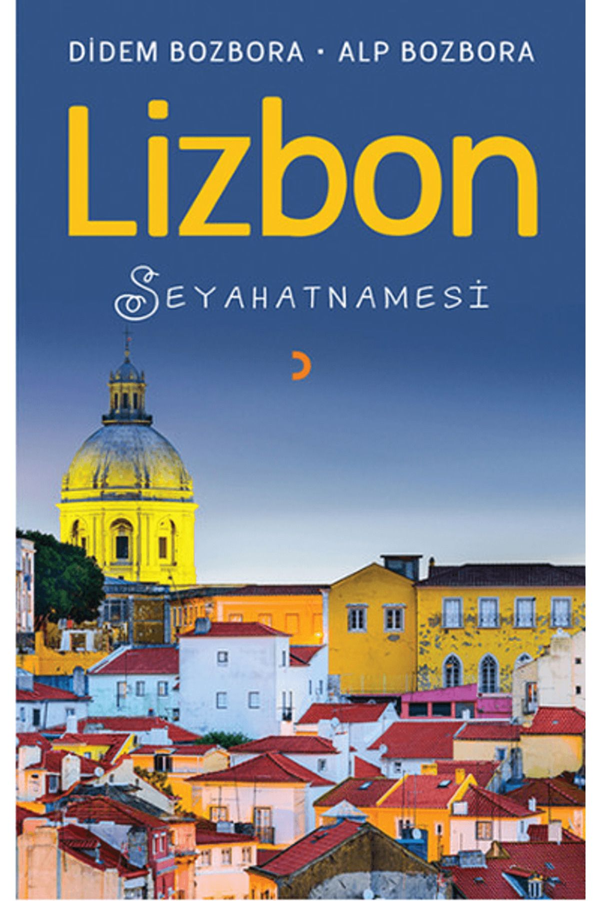 Cinius Yayınları Lizbon Seyahatnamesi