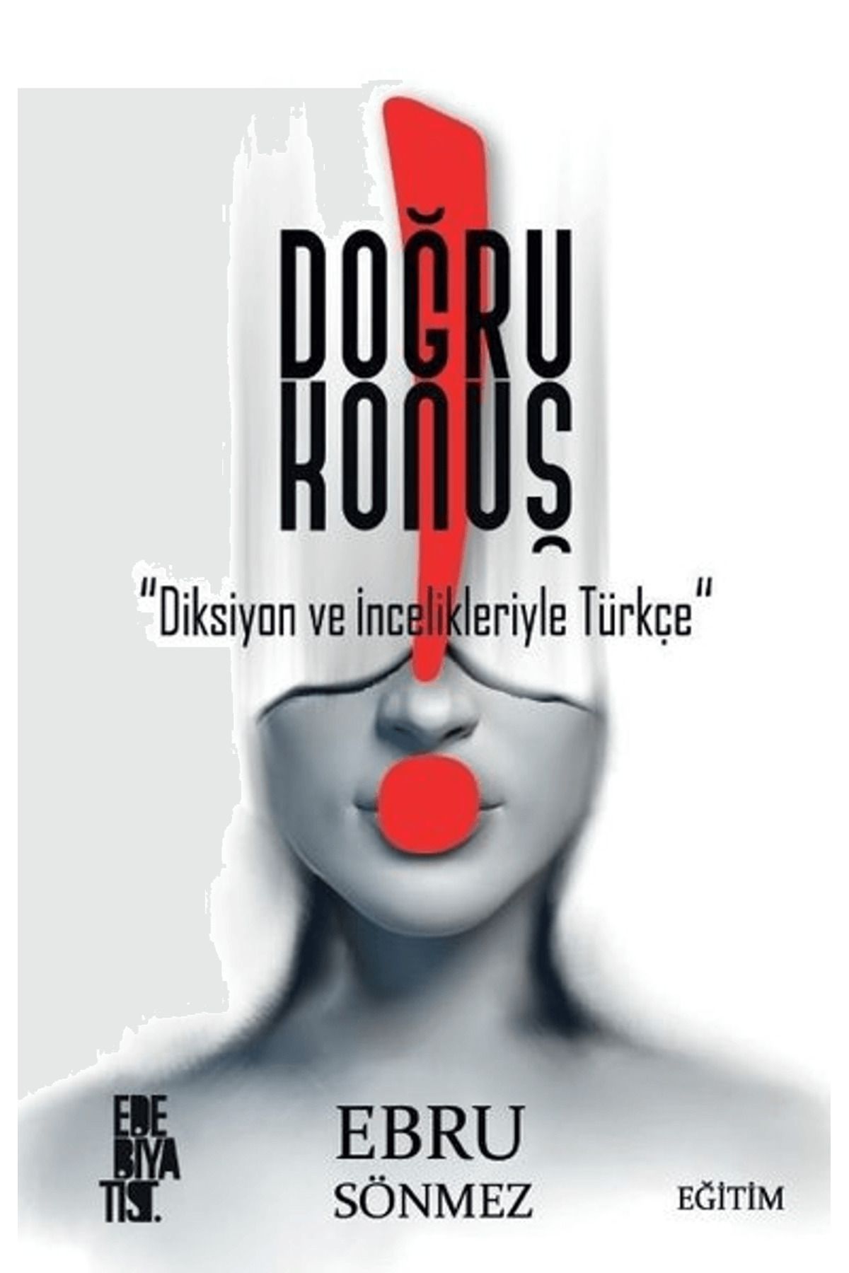 Edebiyatist Doğru Konuş