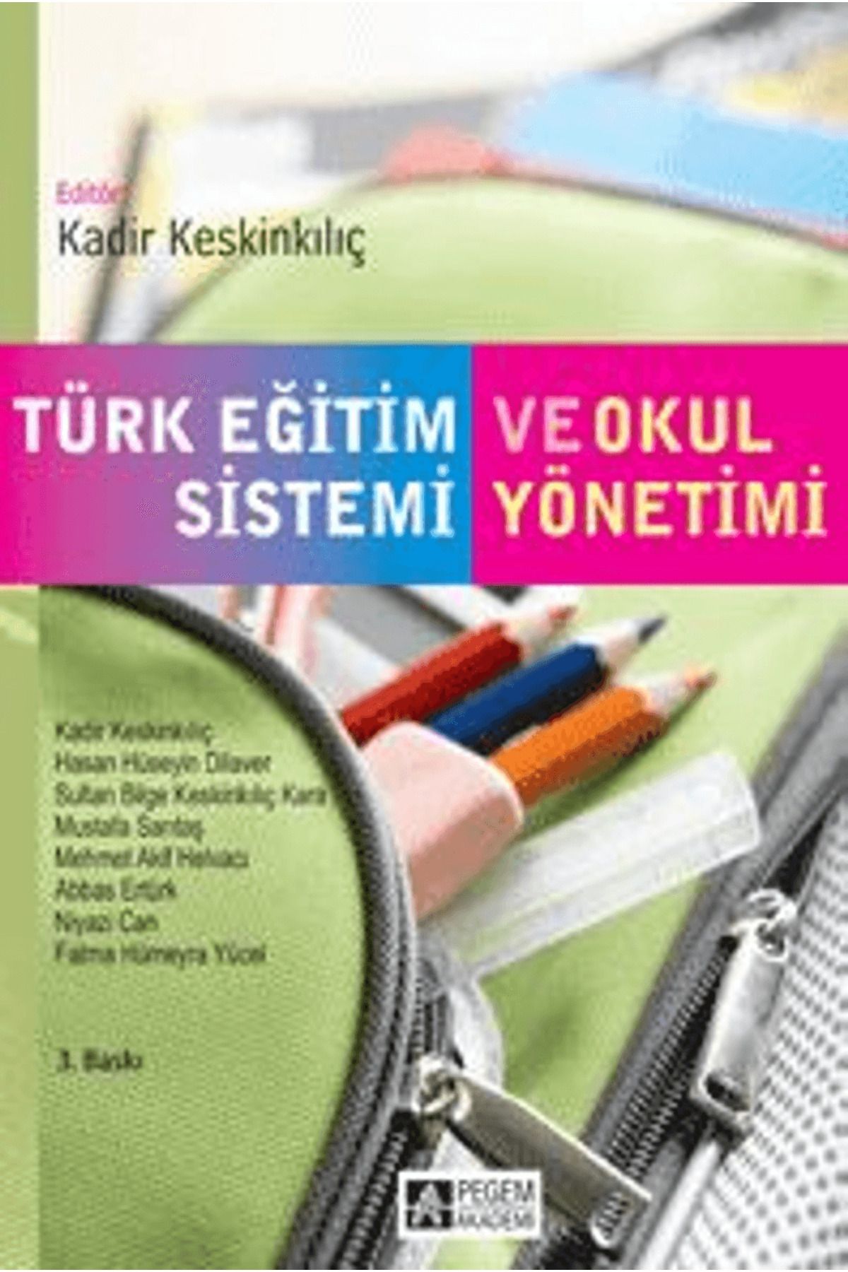 Pegem Akademi Yayıncılık Türk Eğitim Sistemi ve Okul Yönetimi