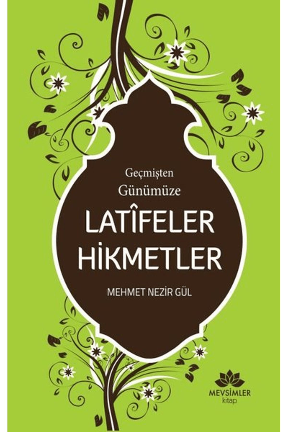 Mevsimler Kitap Geçmişten Günümüze Latifeler Hikmetler
