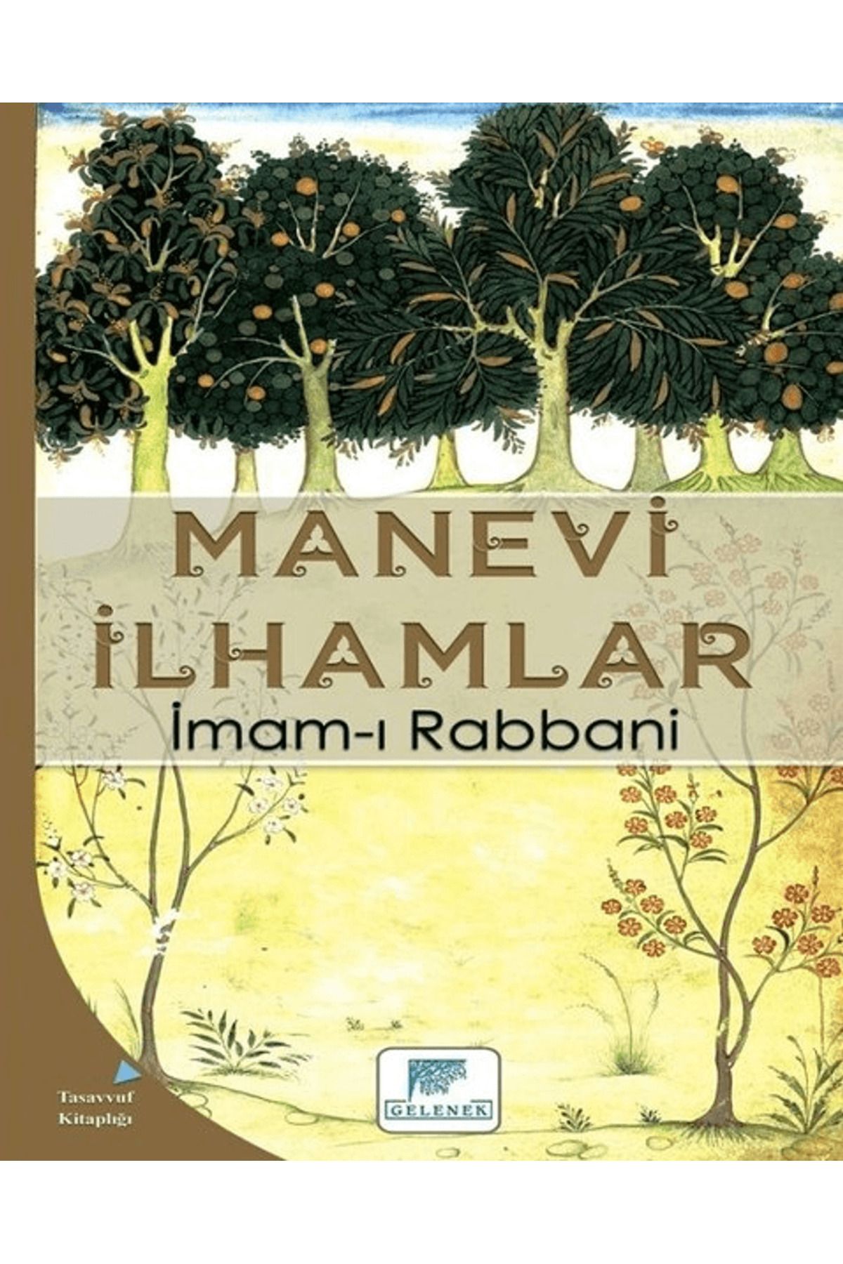 Gelenek Yayıncılık Manevi İlhamlar
