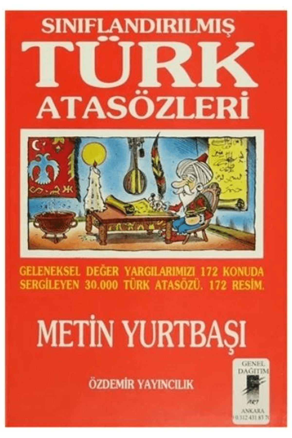 Özdemir Yayıncılık Sınıflandırılmış Türk Atasözleri