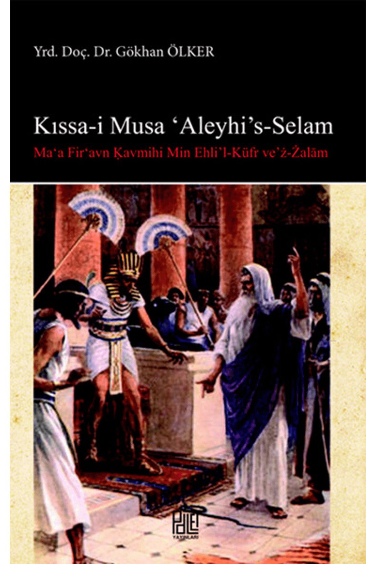Palet Yayınları Kışşa-i Musa'Aleyhi's -Selam