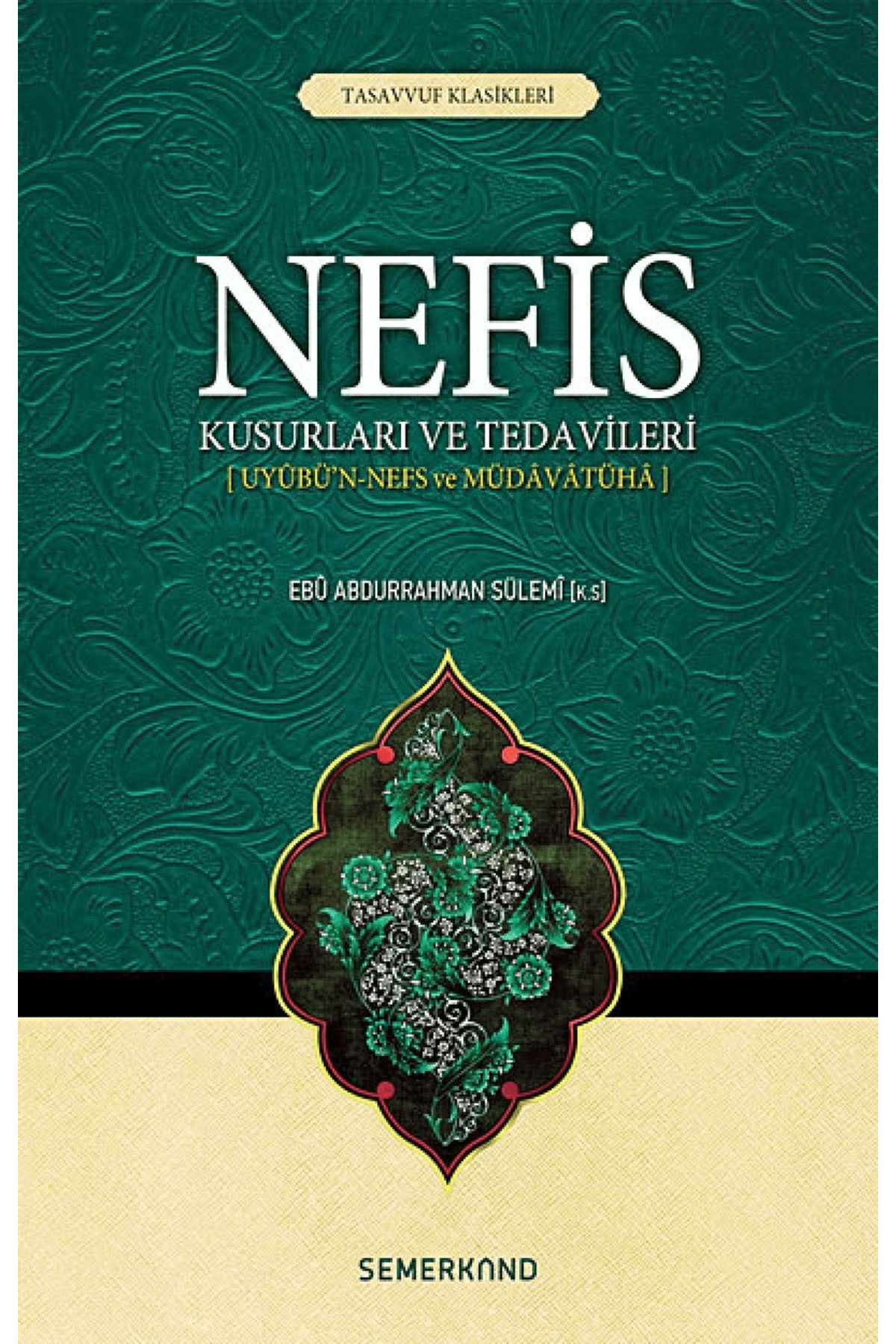Semerkand Yayınları Nefis Kusurları ve Tedavileri