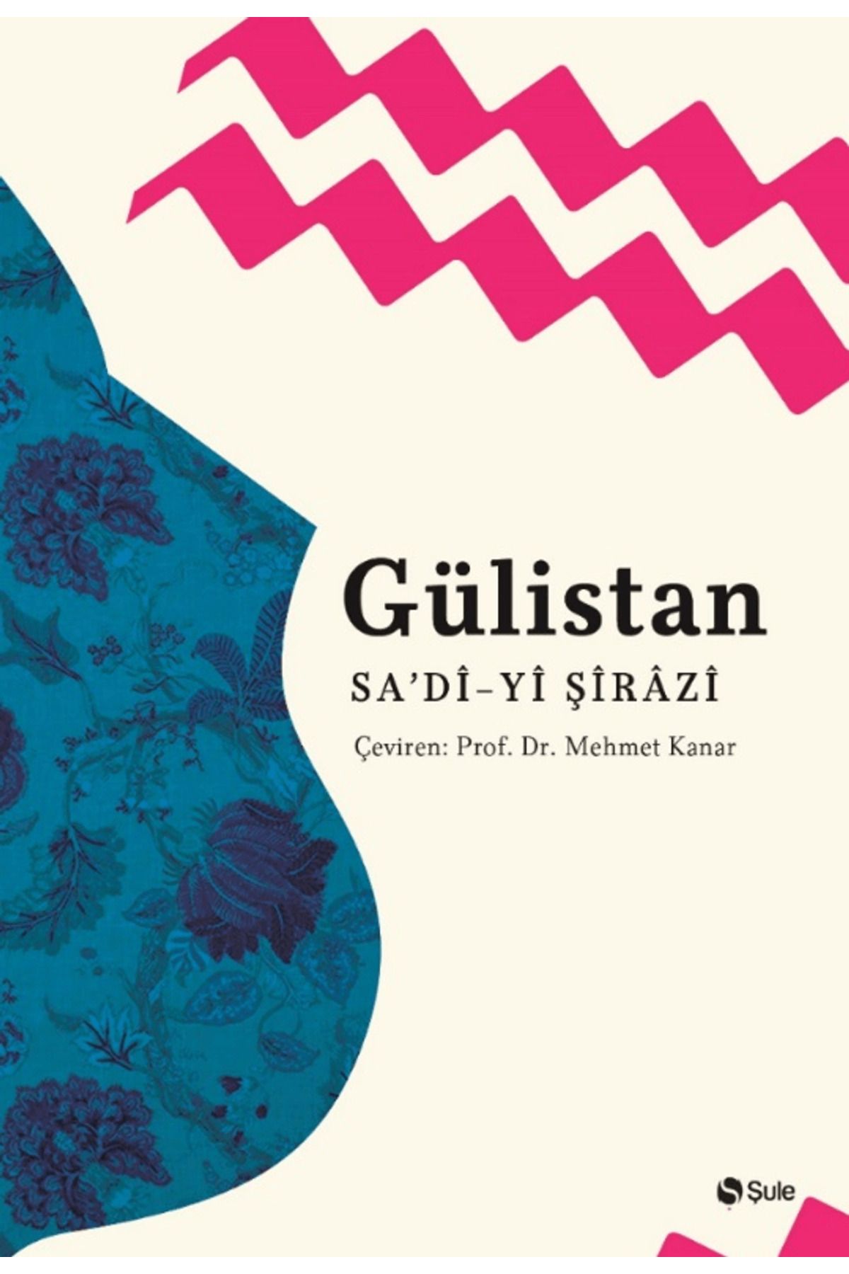 Şule Yayınları Gülistan