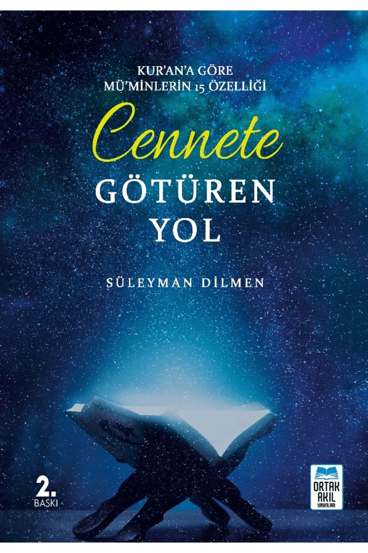 ORTAK AKIL YAYINLARI Cennete Götüren Yol