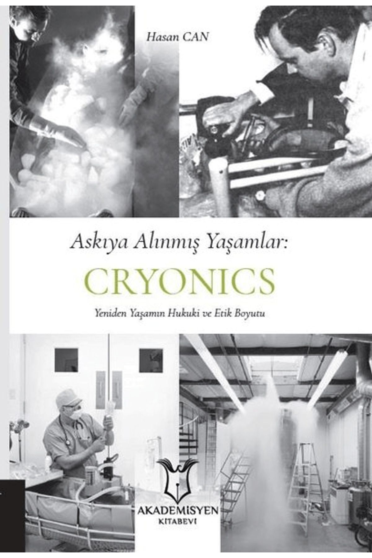 Akademisyen Kitabevi Askıya Alınmış Yaşamlar: Cryonics