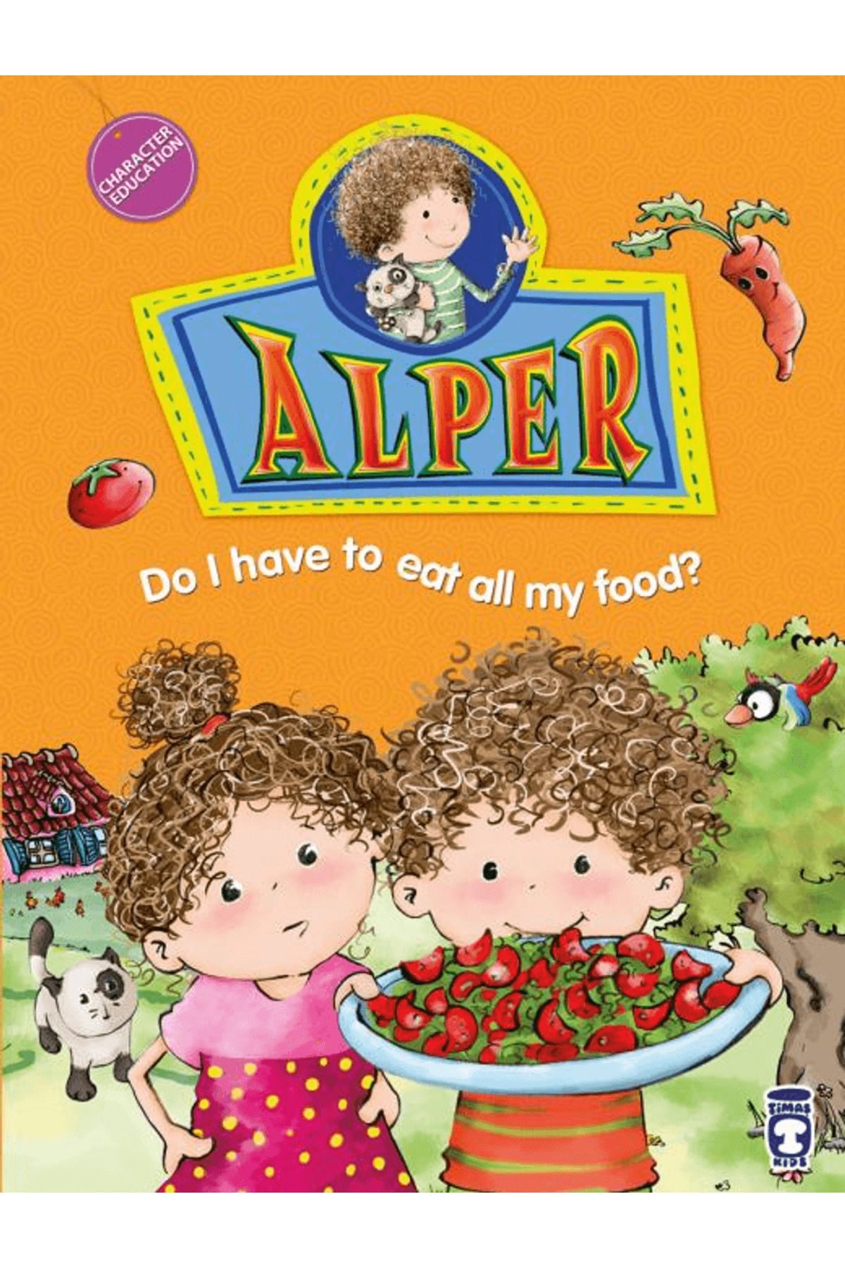 Timaş Çocuk Alper - Her Yemekten Yemek Zorunda mıyım?