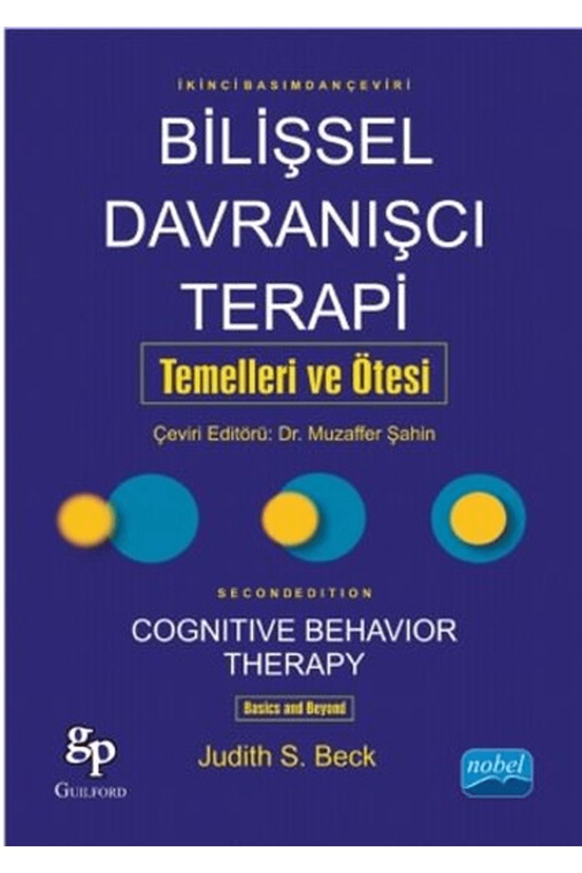 Nobel Akademik Yayıncılık Bilişsel Davranışcı Terapi Temelleri ve Ötesi