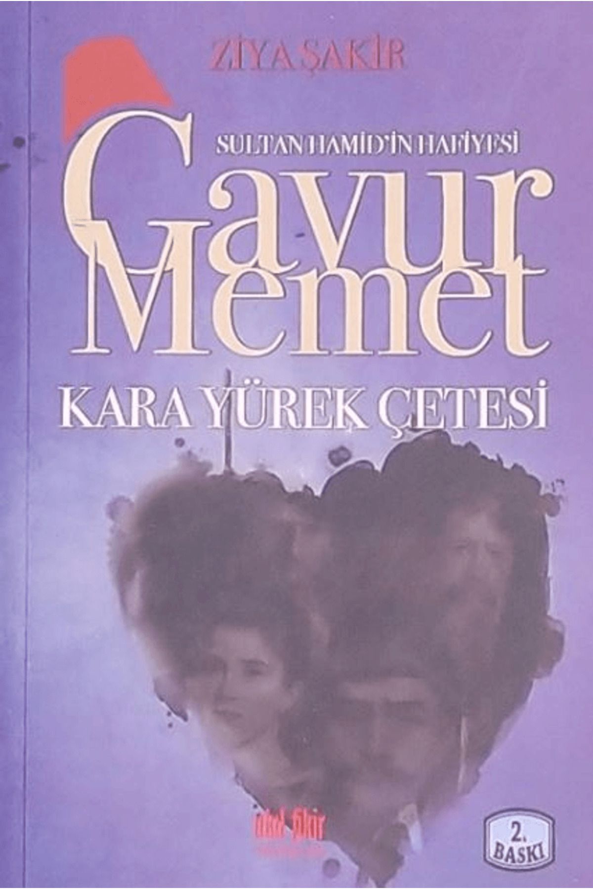 Akıl Fikir Yayınları Gavur Memet Kara Yürek Çetesi