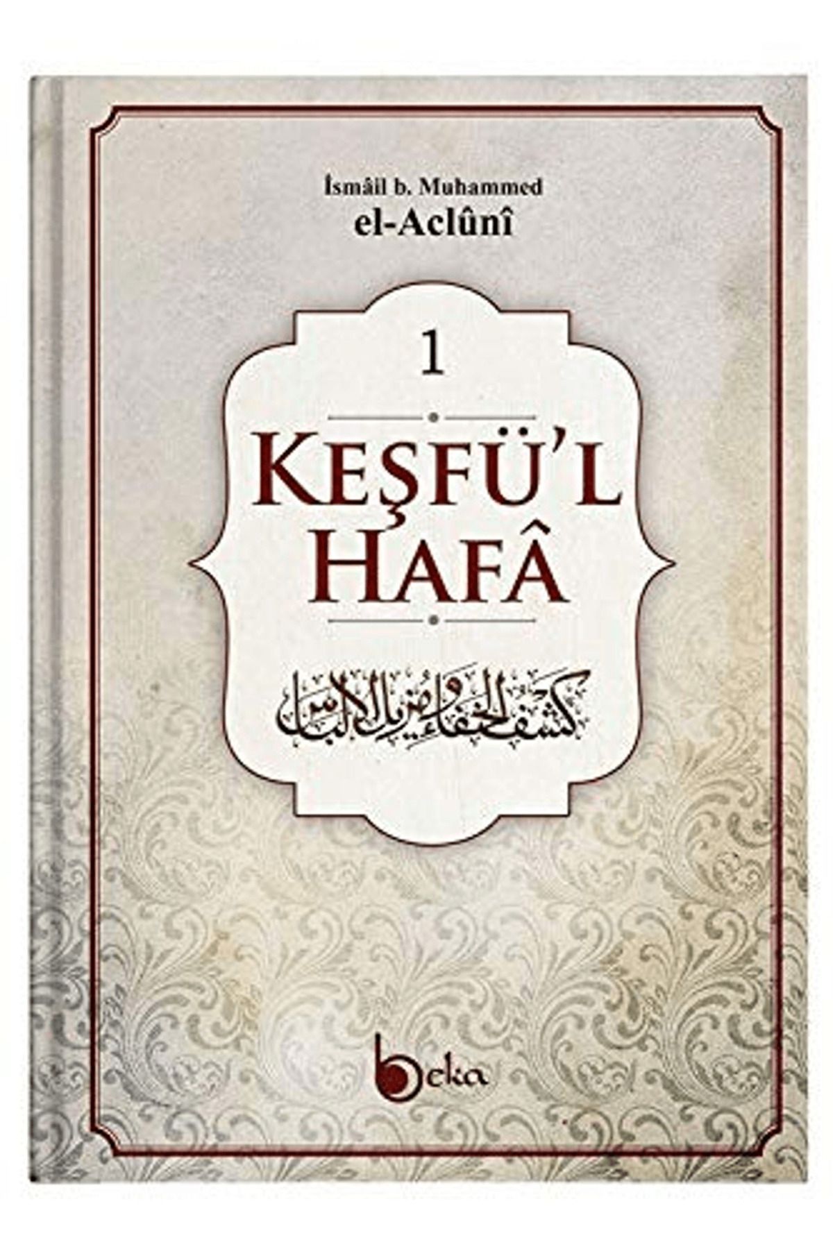 Beka Yayınları Keşfü'l-Hafa (4 Cilt Takım)