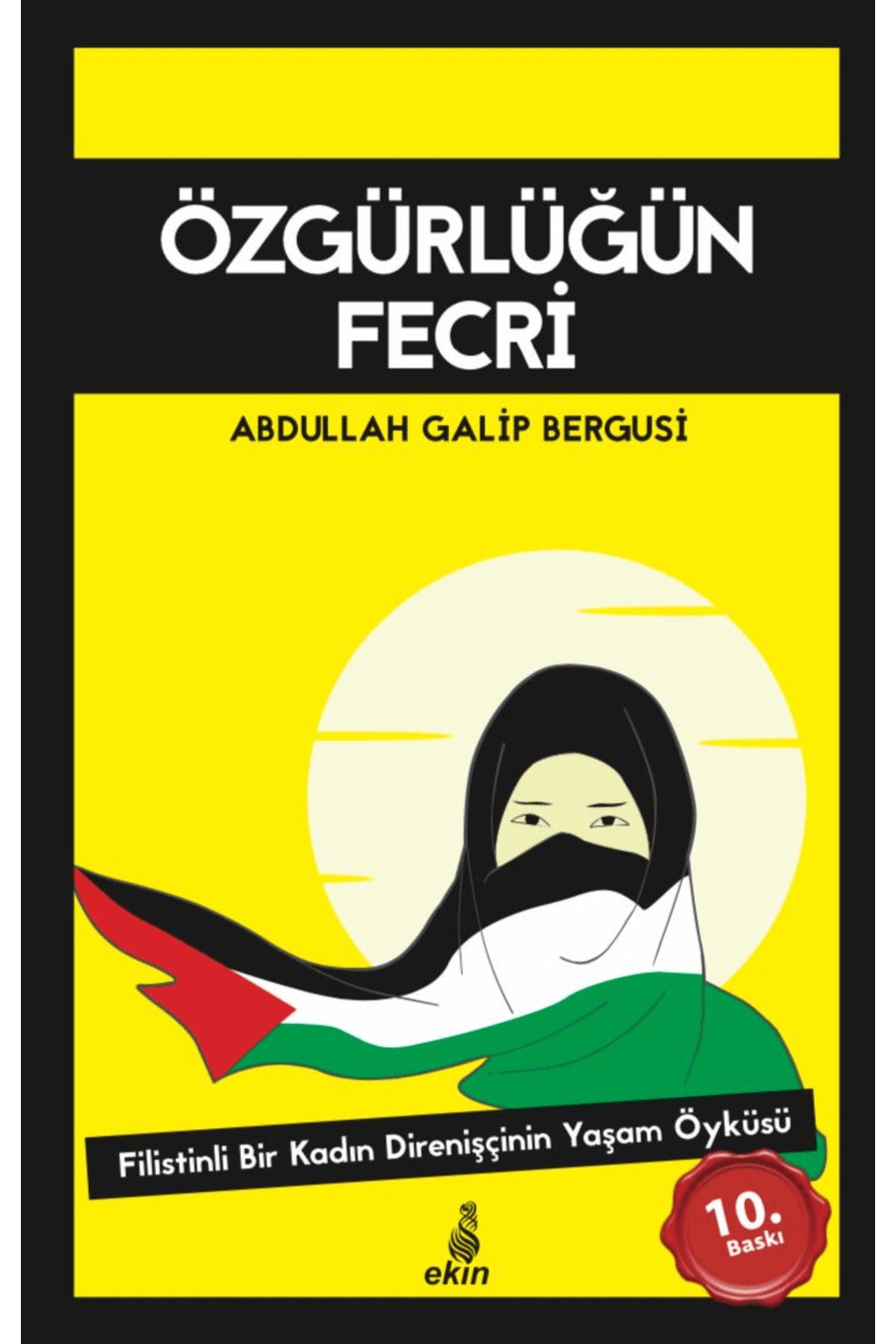 Ekin Yayınları Özgürlüğün Fecri
