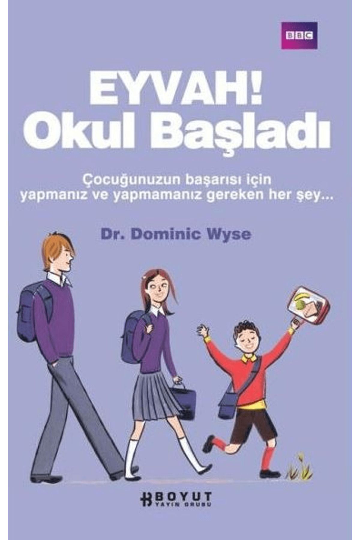 Boyut Yayın Grubu Eyvah! Okul Başladı