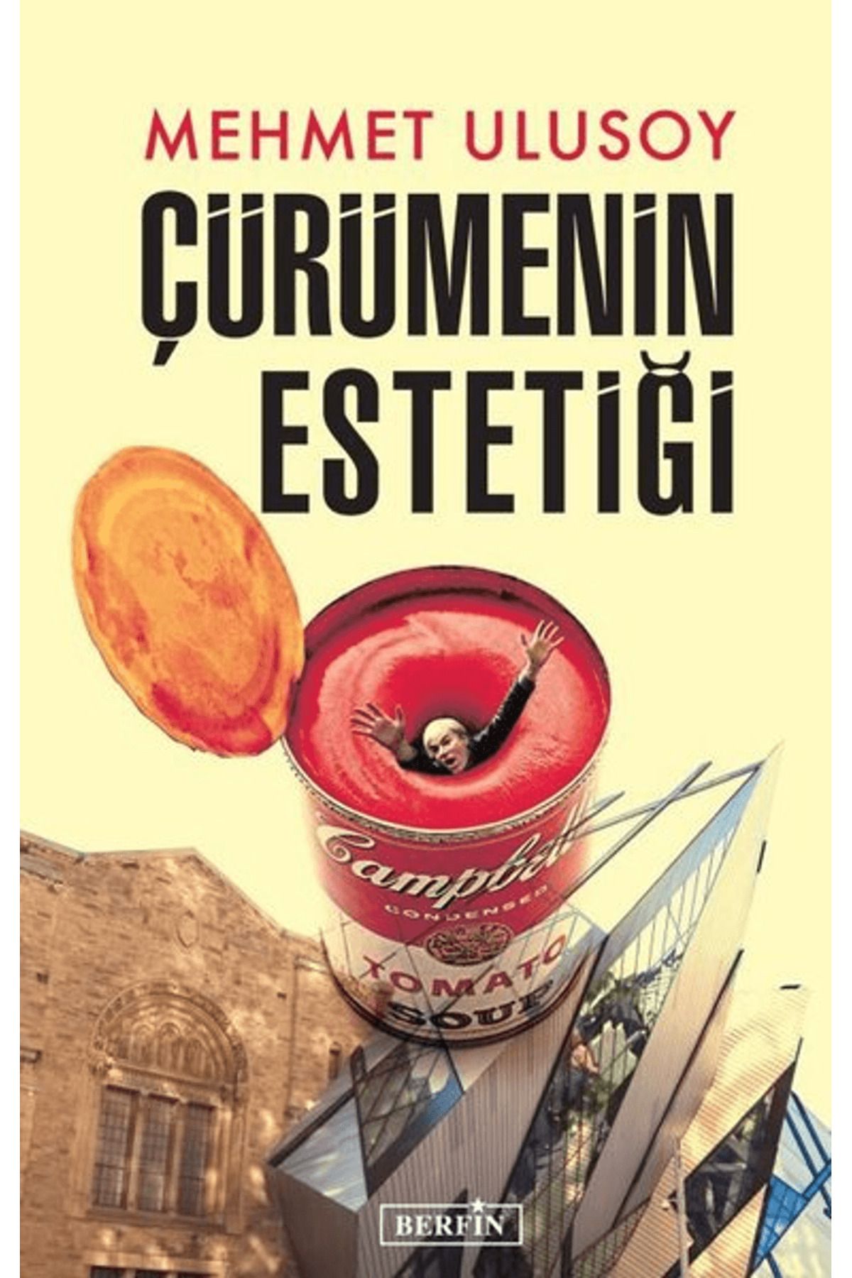 Berfin Yayınları Çürümenin Estetiği
