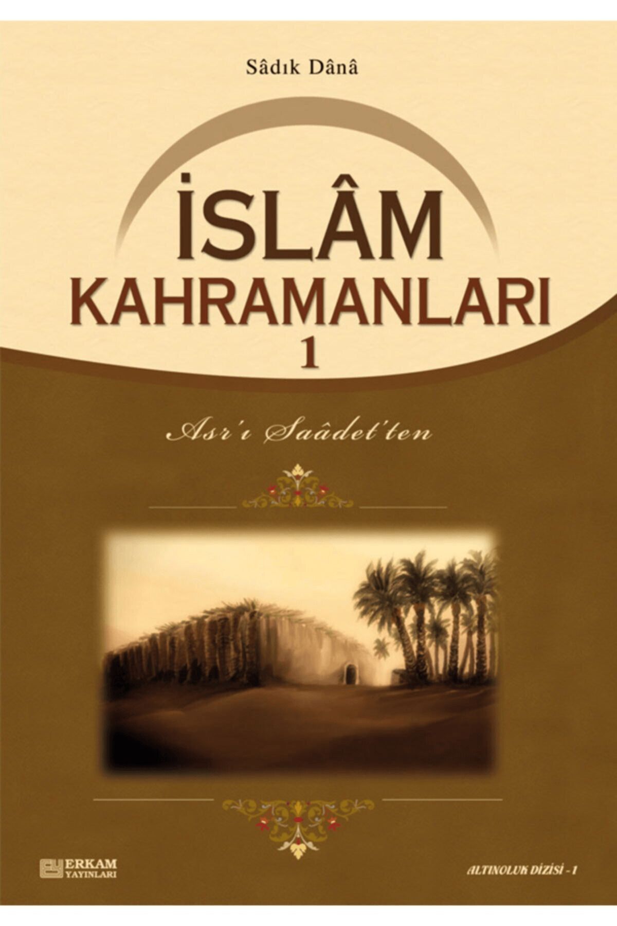 Erkam Yayınları İslam Kahramanları - 1