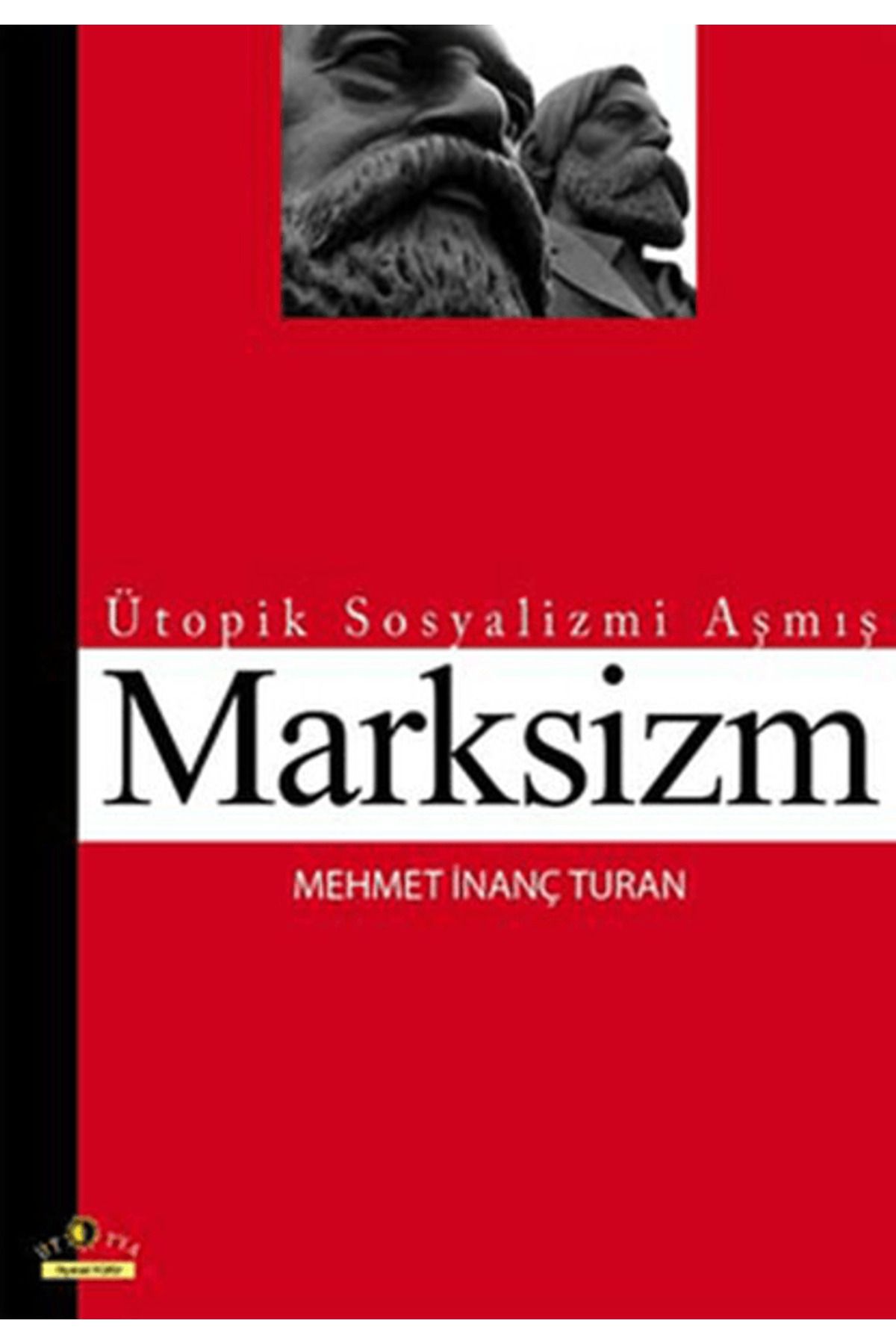Ütopya Yayınevi Ütopik Sosyalizmi Aşmış Marksizm
