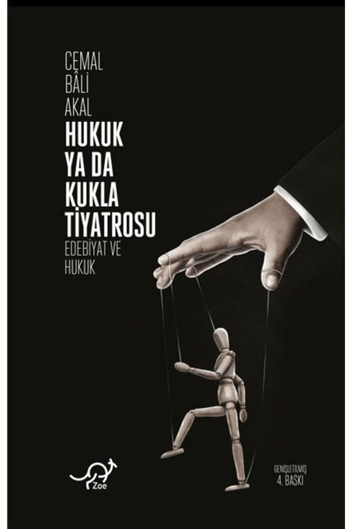 Zoe Kitap Hukuk Ya Da Kukla Tiyatrosu
