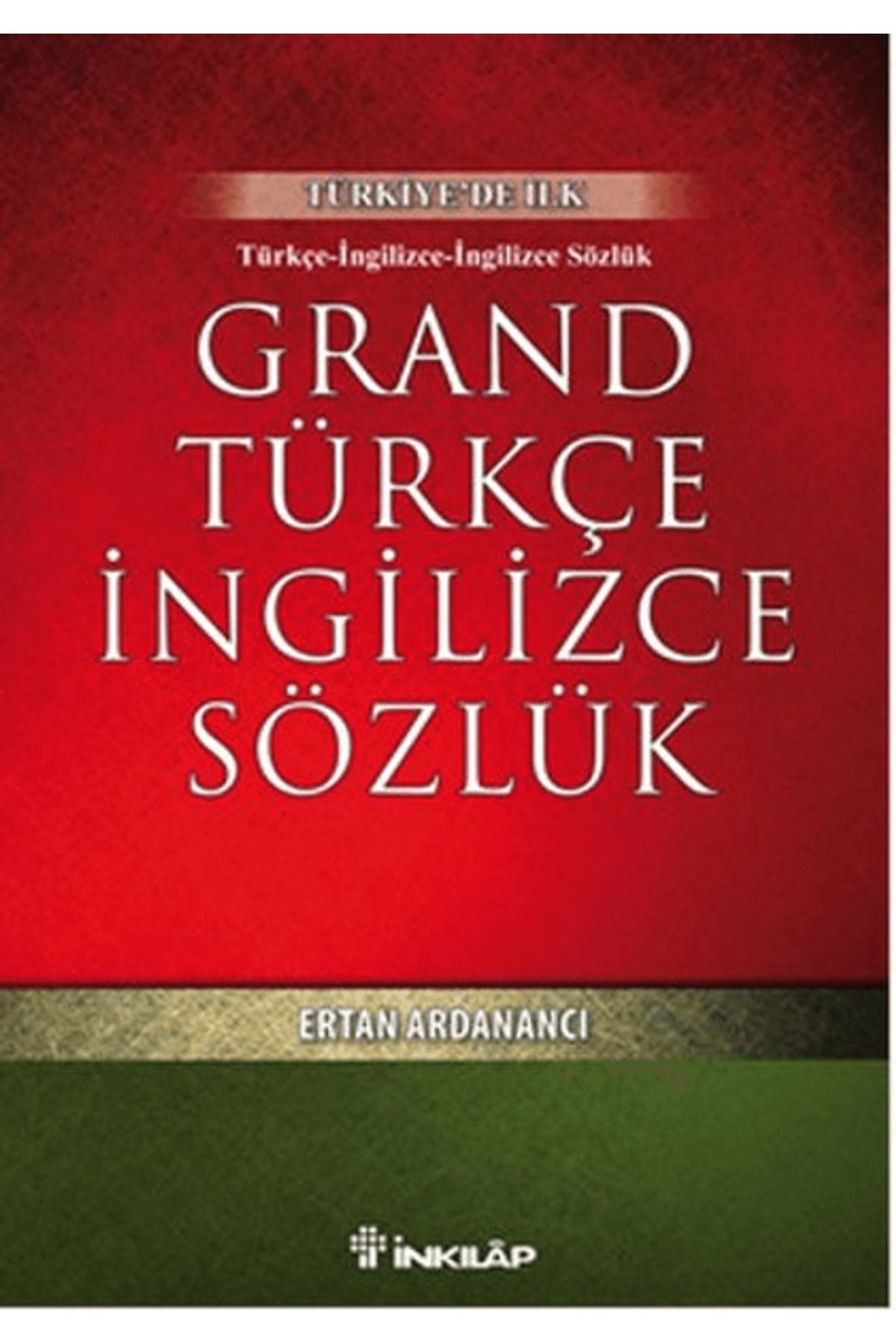 İnkılap Kitabevi Grand Türkçe İngilizce Sözlük