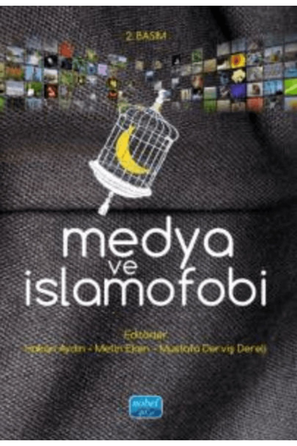 Nobel Akademik Yayıncılık Medya ve İslamofobi