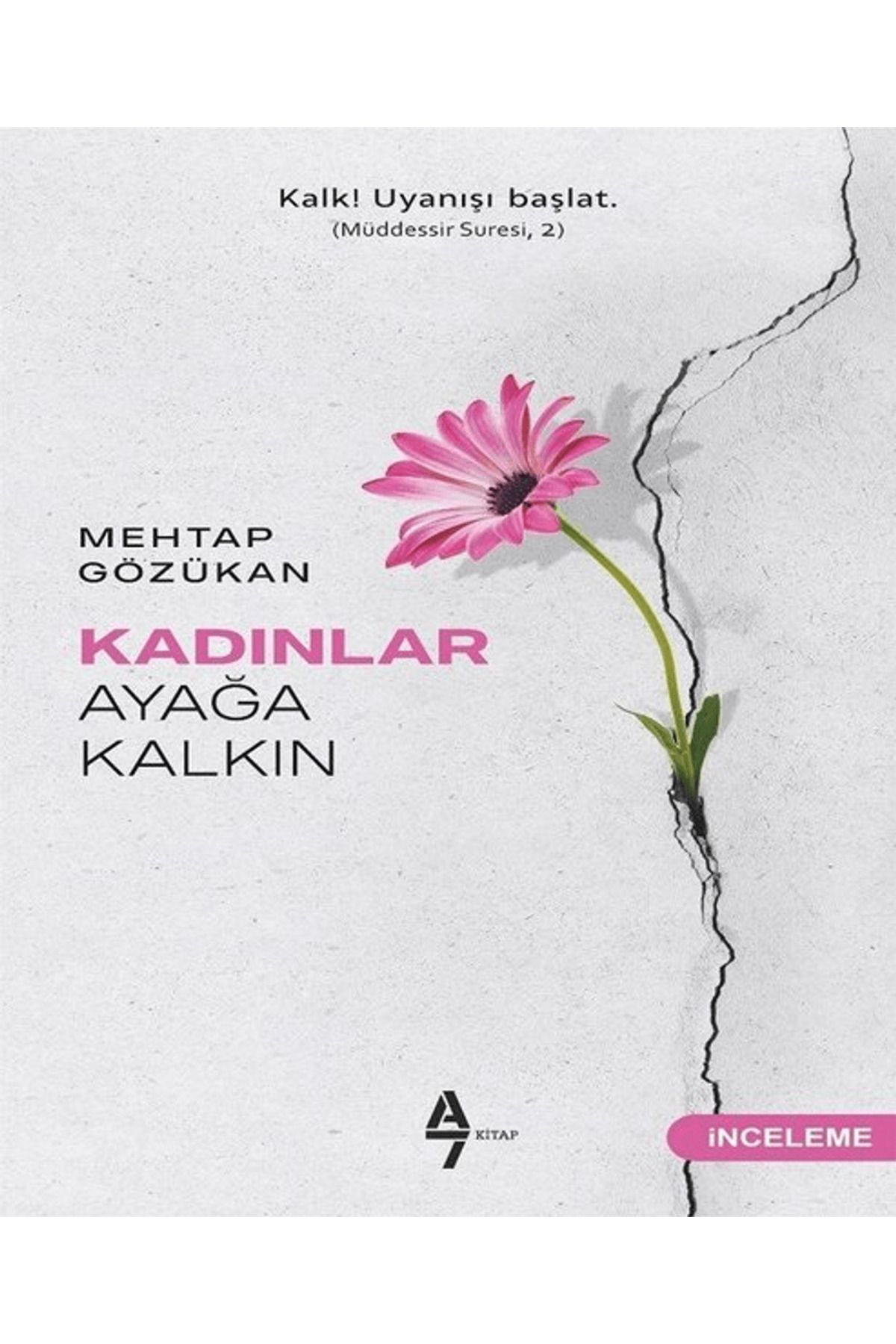 A7 Kitap Kadınlar Ayağa Kalkın
