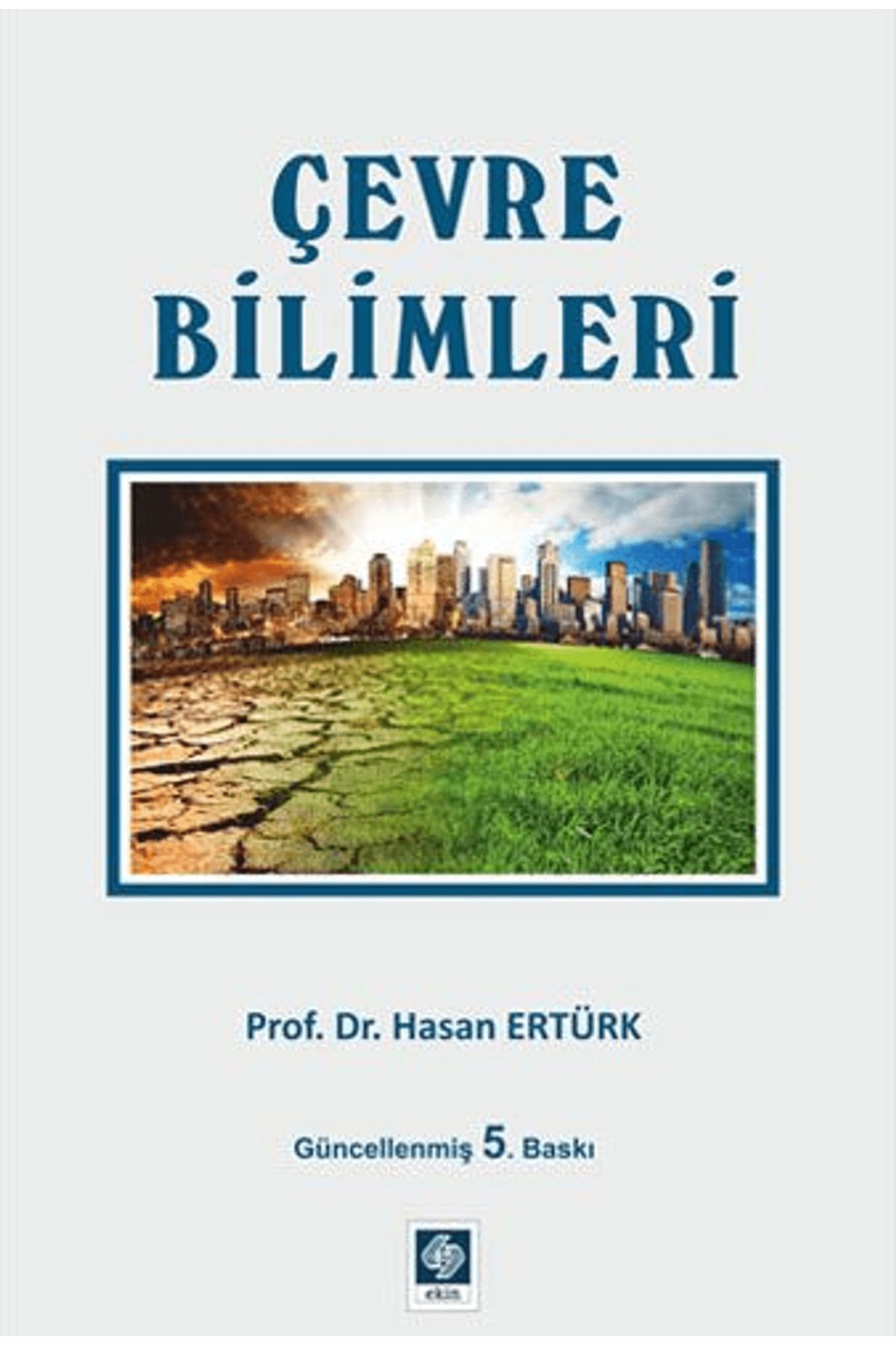 Ekin Basım Yayın Çevre Bilimleri