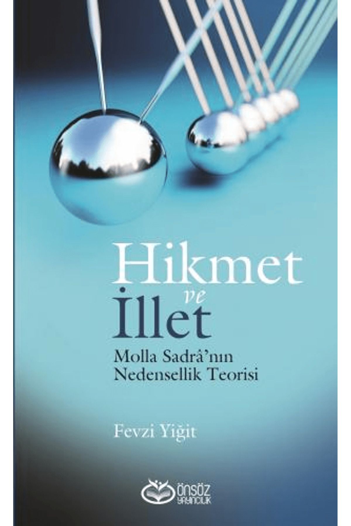 Önsöz Yayıncılık Hikmet ve İllet