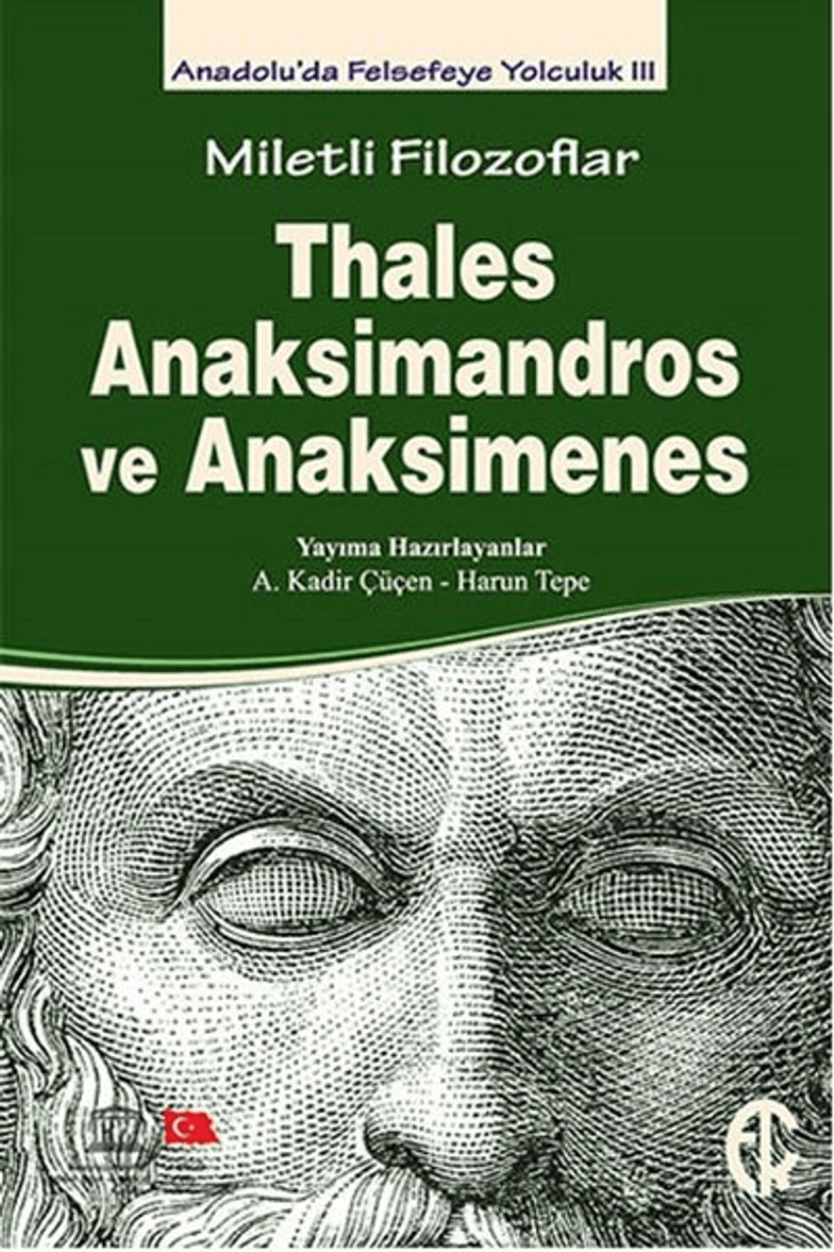 Türkiye Felsefe Kurumu Miletli Filozoflar: Thales, Anaksimandros ve Anaksimenes