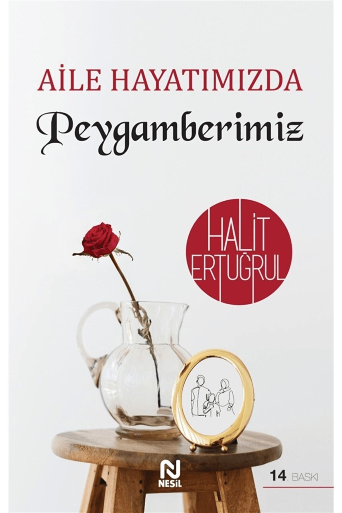 Nesil Yayınları Aile Hayatımızda Peygamberimiz