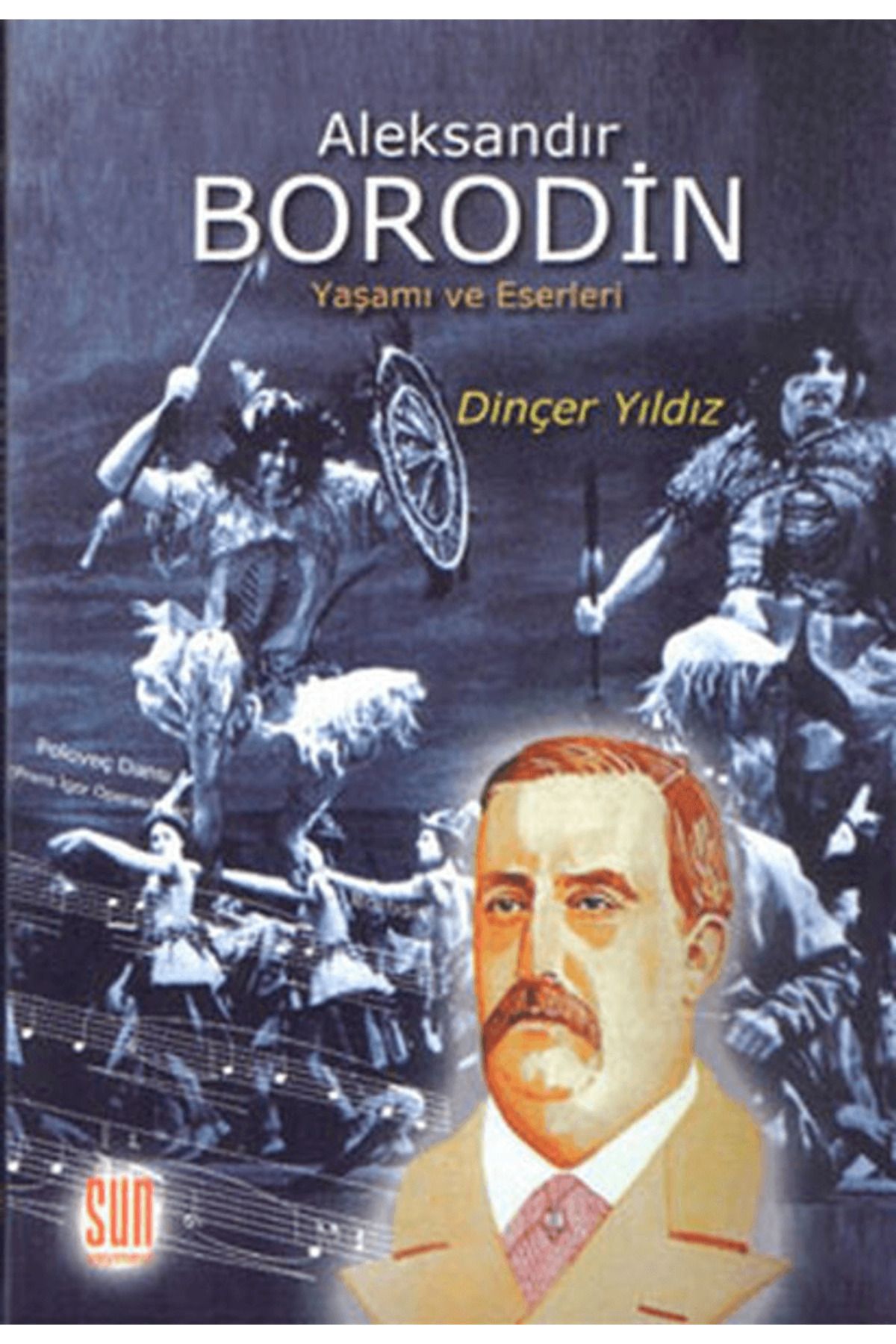 Sun Yayınevi Aleksandır Borodin