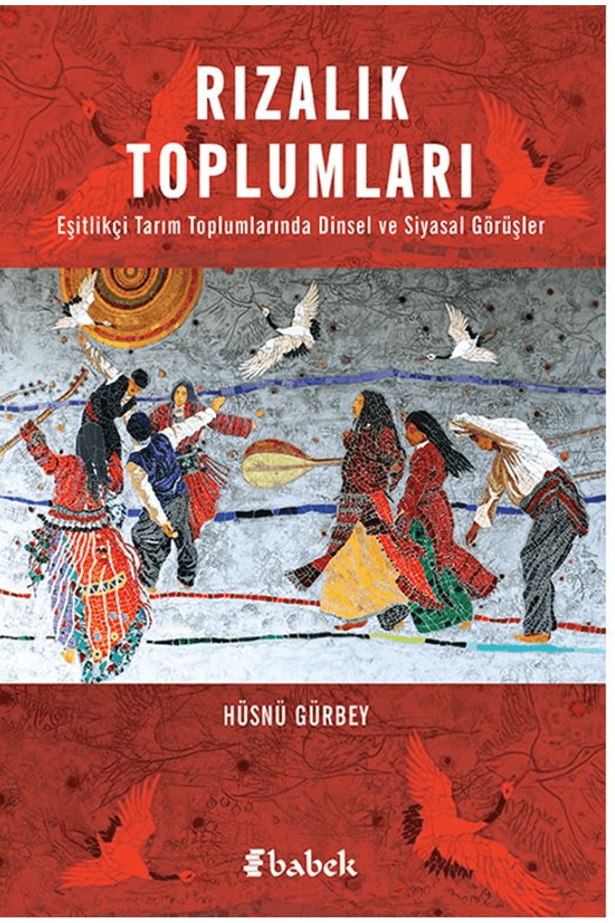 Babek Yayınları Rızalık Toplumları